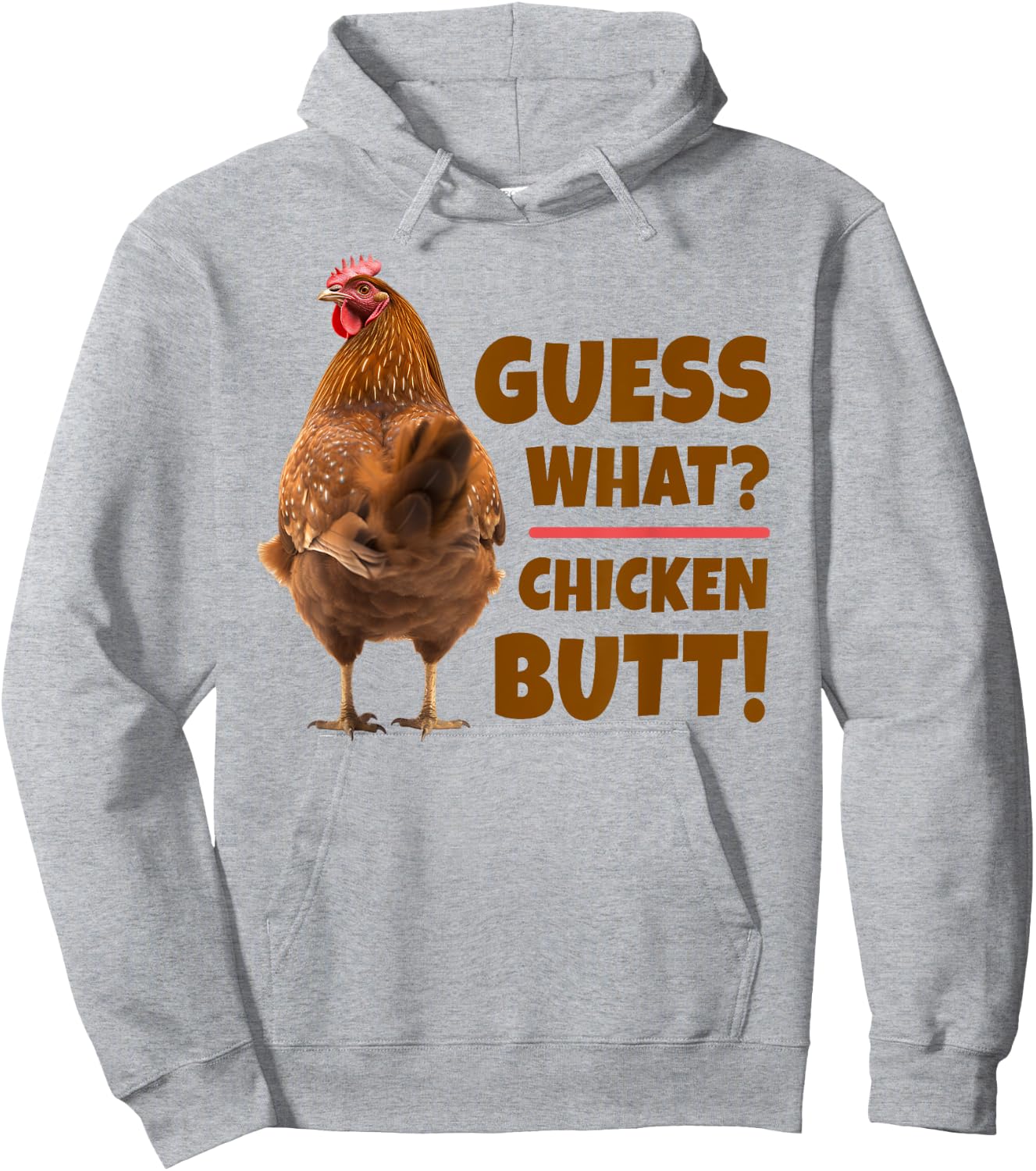 Funny Guess What? Chicken Butt! Cute Chicken Behind Hoodie - Hoodie | Ash
