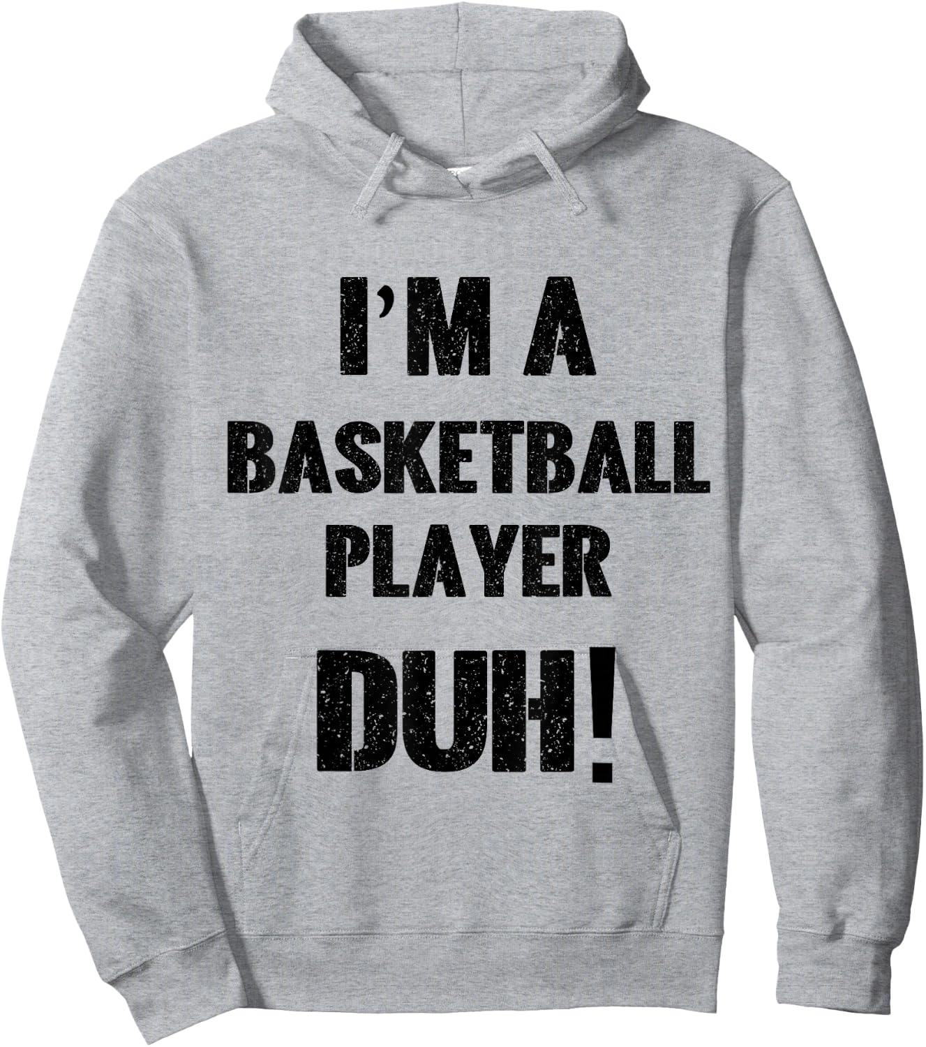 I'm a Basketball Player Duh! Halloween Costume Hoodie - Hoodie | Ash