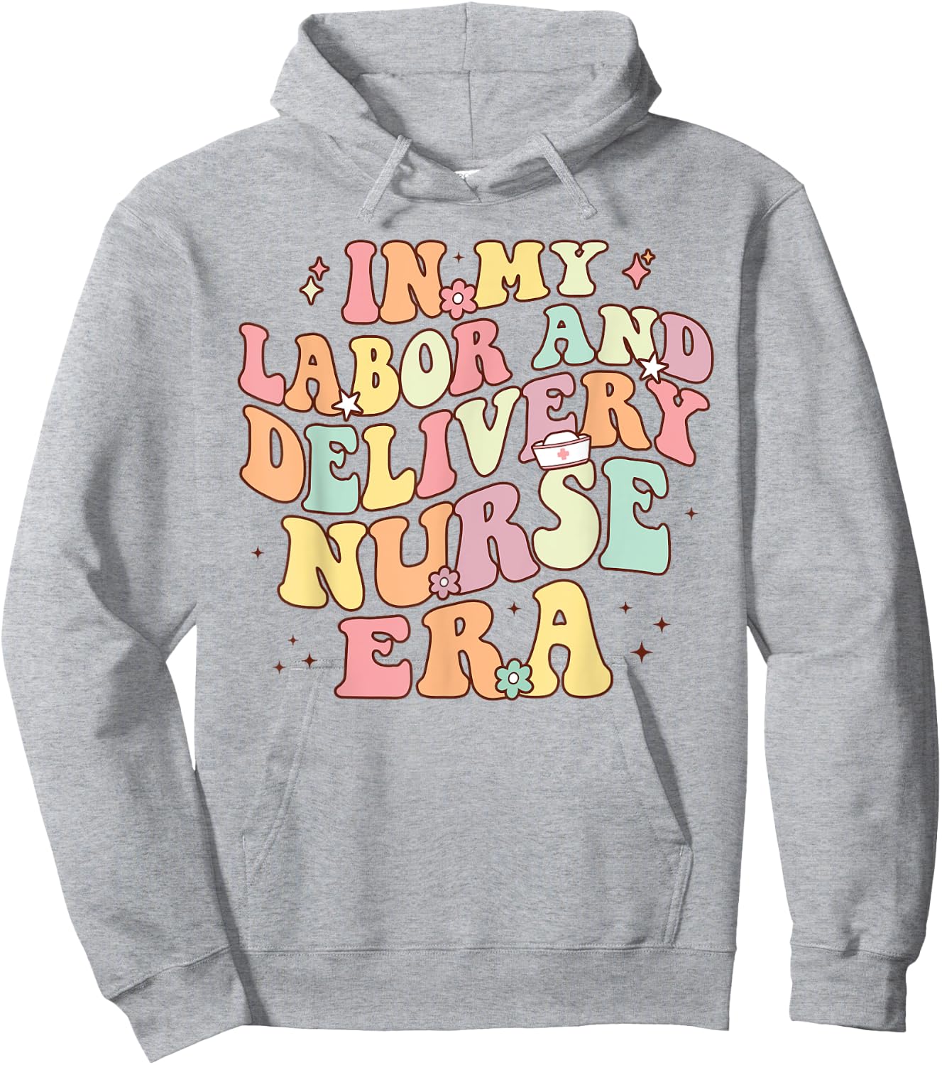 In My Labor And Delivery Nurse Era Retro Nurse Appreciation Hoodie - Hoodie | Ash