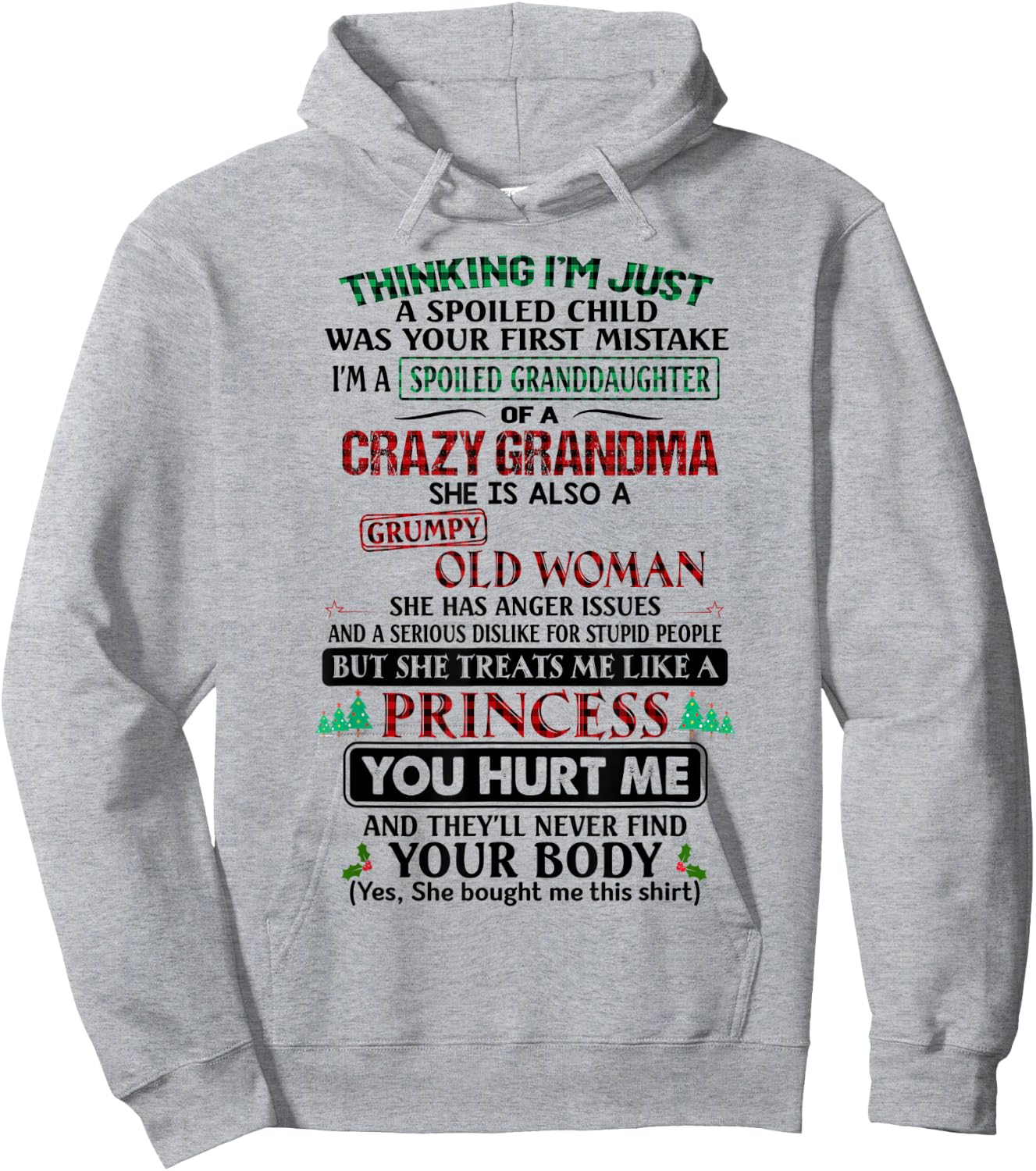 Thinking I'm just a spoiled child was your first mistake Hoodie - Hoodie | Ash
