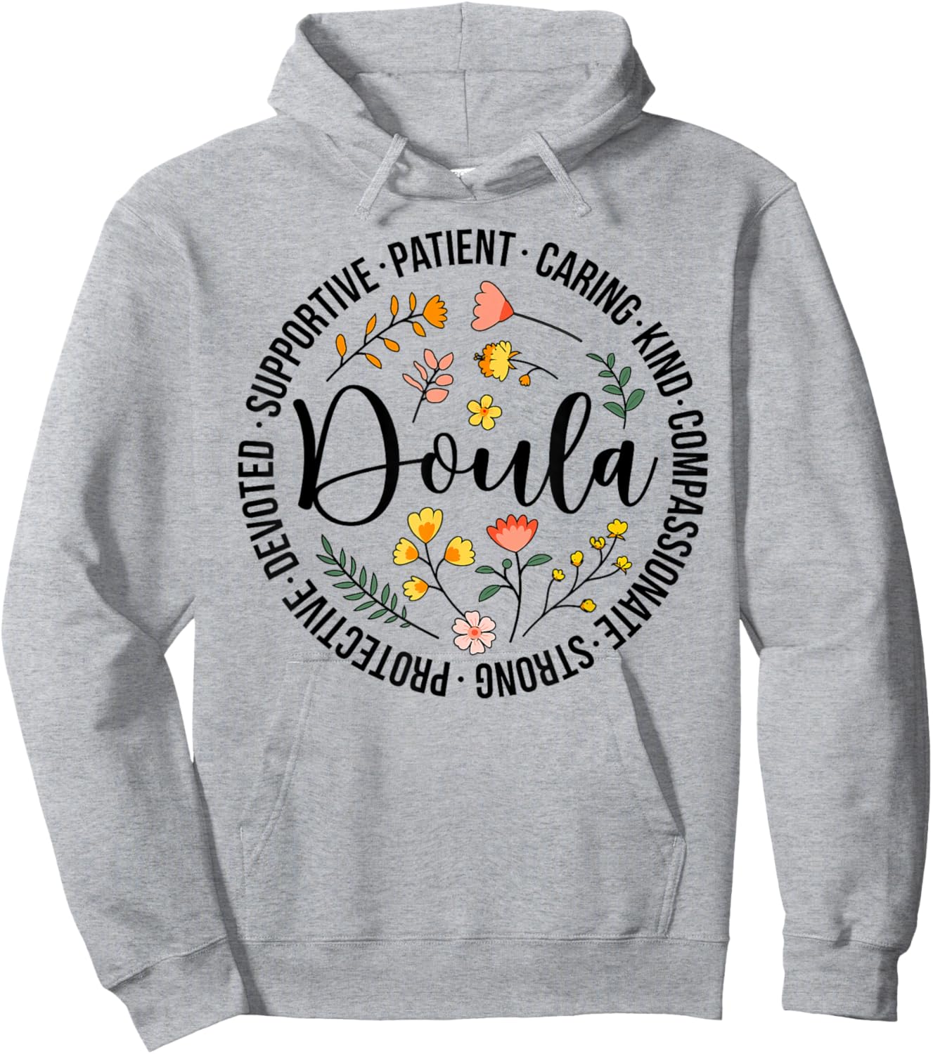 Doula Appreciation Birth Doula Postpartum Doula Doulas Hoodie - Hoodie | Ash