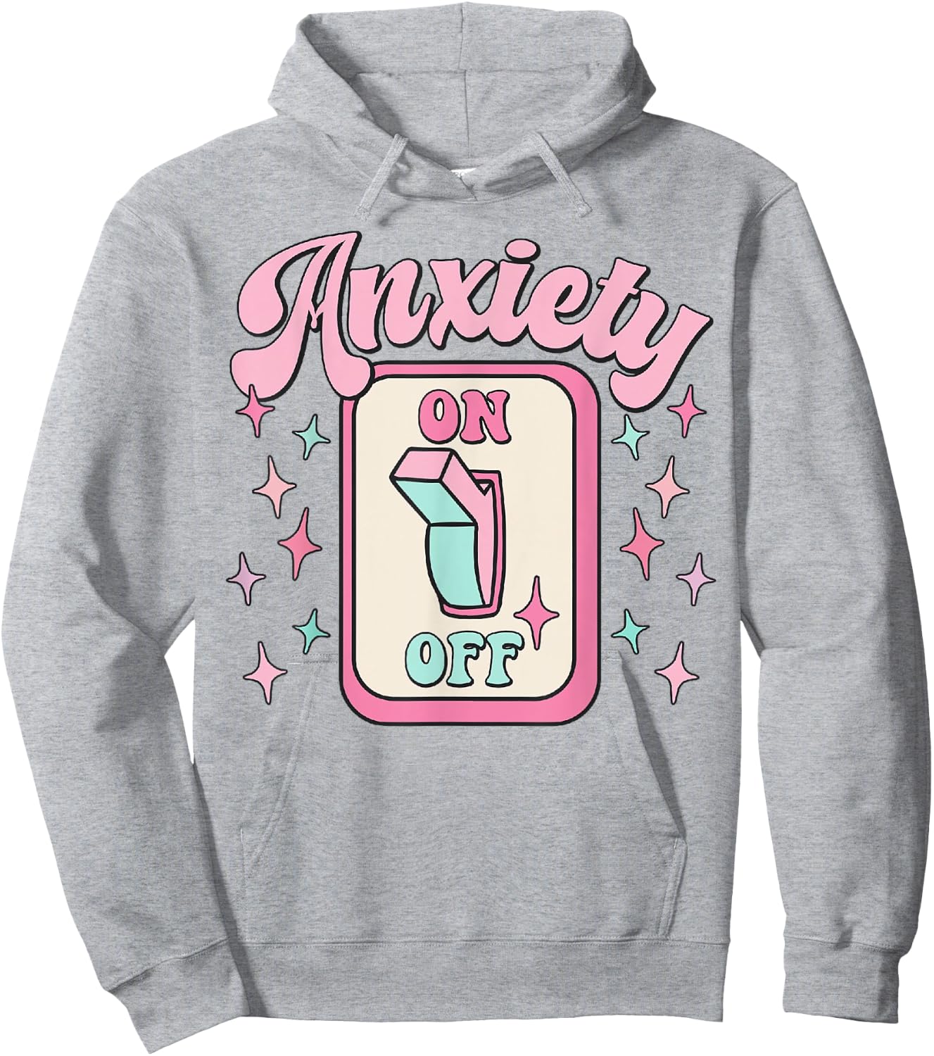 Anxiety On Off Switch Funny Hoodie - Hoodie | Ash