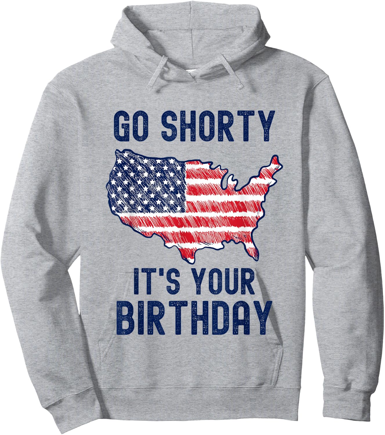 Go Shorty It's Your Birthday 4th of July Hoodie - Hoodie | Ash