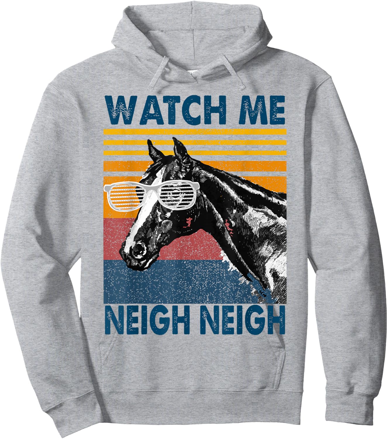 Watch Me Neigh Neigh Retro Vintage Horse Lover Horseman Gift Hoodie - Hoodie | Ash
