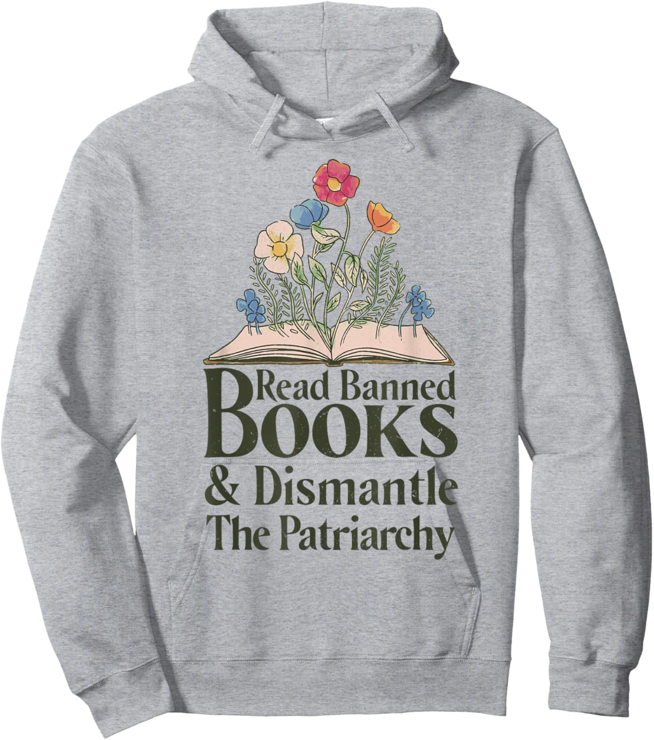 Read Banned Books and Dismantle The Patriarchy Feminist Hoodie - Hoodie | Ash