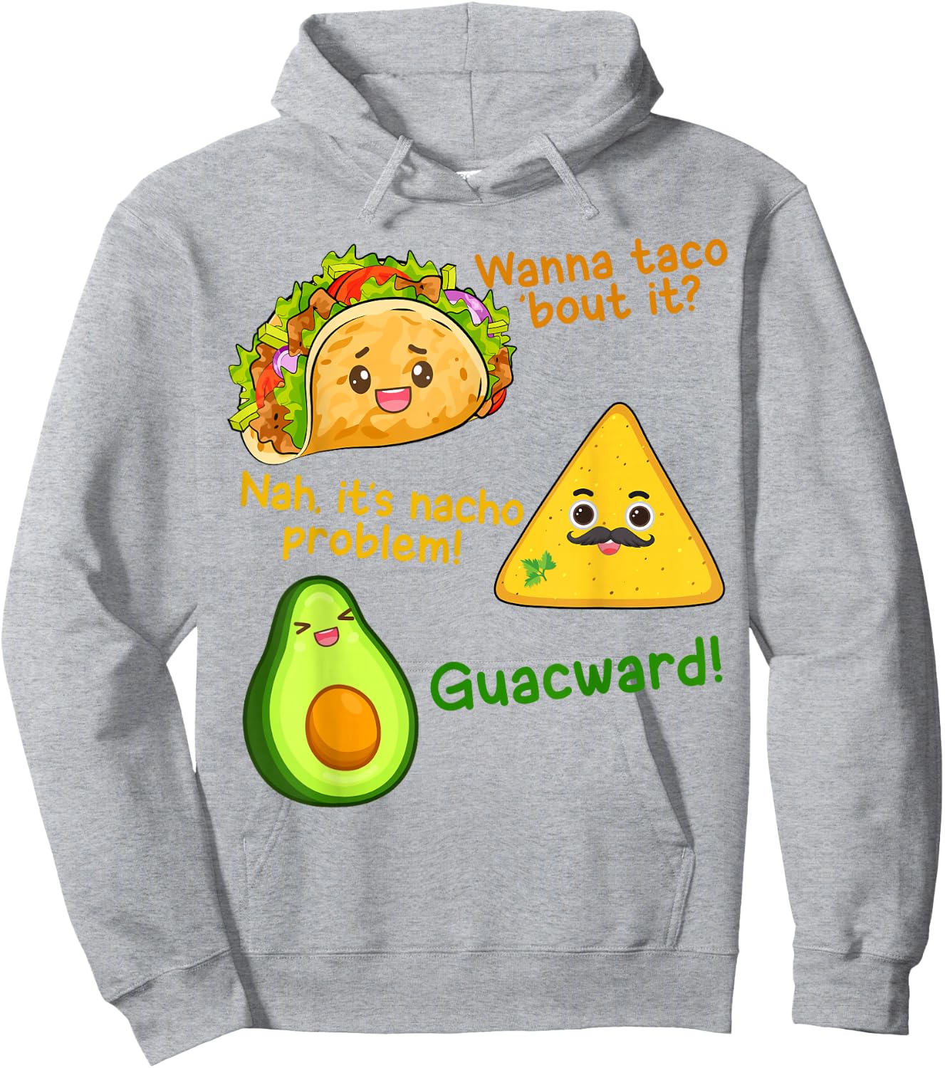 Wanna Taco Bout It Nacho Problem Cinco De Mayo Kid Men Women Hoodie - Hoodie | Ash