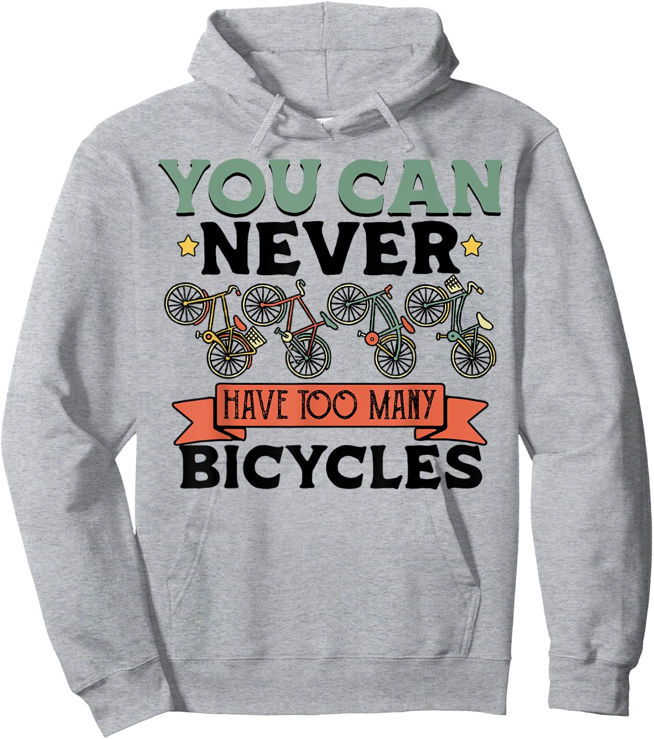 You Can Never Have Too Many Bicycles Funny Cyclist Gift Hoodie - Hoodie | Ash