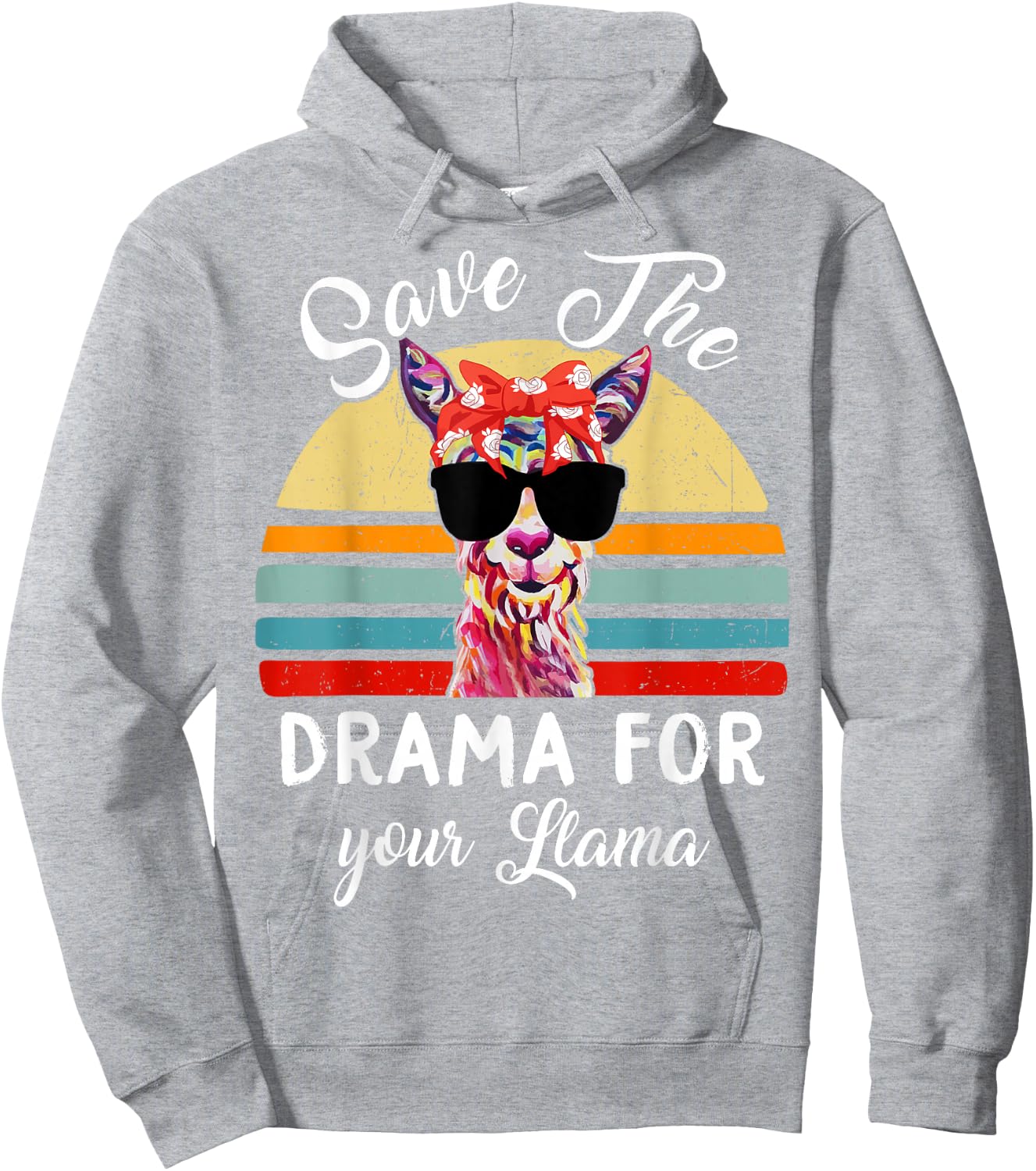 Mama-Llama Save The Drama for Your Llama-Shirt Women Funny Hoodie - Hoodie | Ash