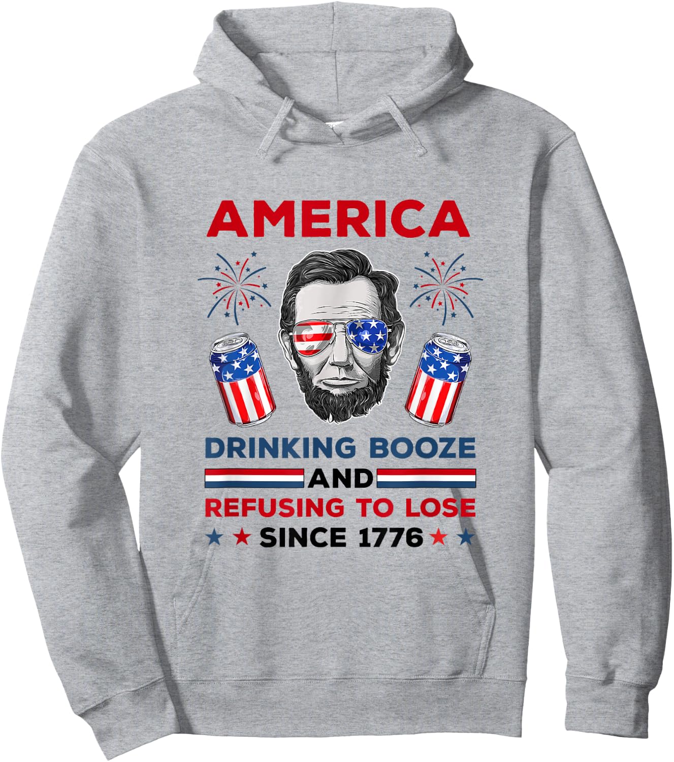 America Drinks And Refuses To Lose July 4th Women Men Hoodie - Hoodie | Ash