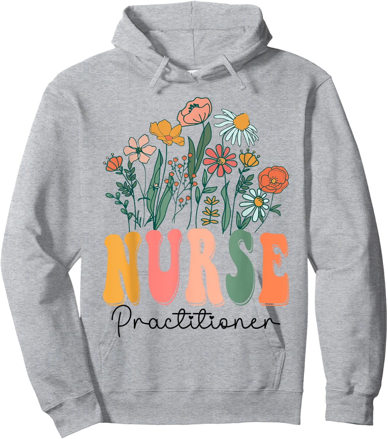 Retro Groovy floral Nurse Practitioner Wildflower For Hoodie - Hoodie | Ash