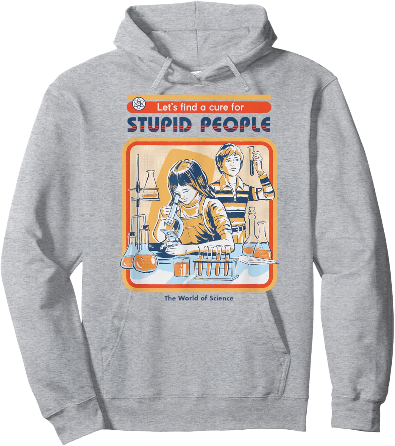 Steven Rhodes Let's Cure Stupid People Lab Retro Dark Humor Hoodie - Hoodie | Ash