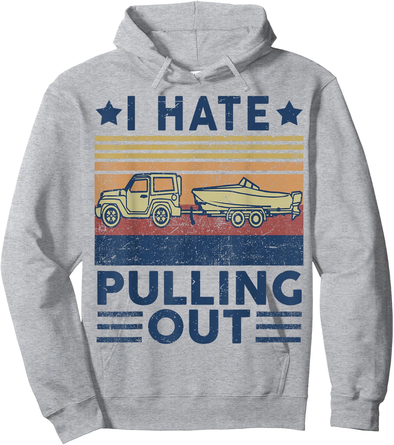 Men's Motorboating I Hate Pulling Out Funny Boat Captain Dad Hoodie - Hoodie | Ash