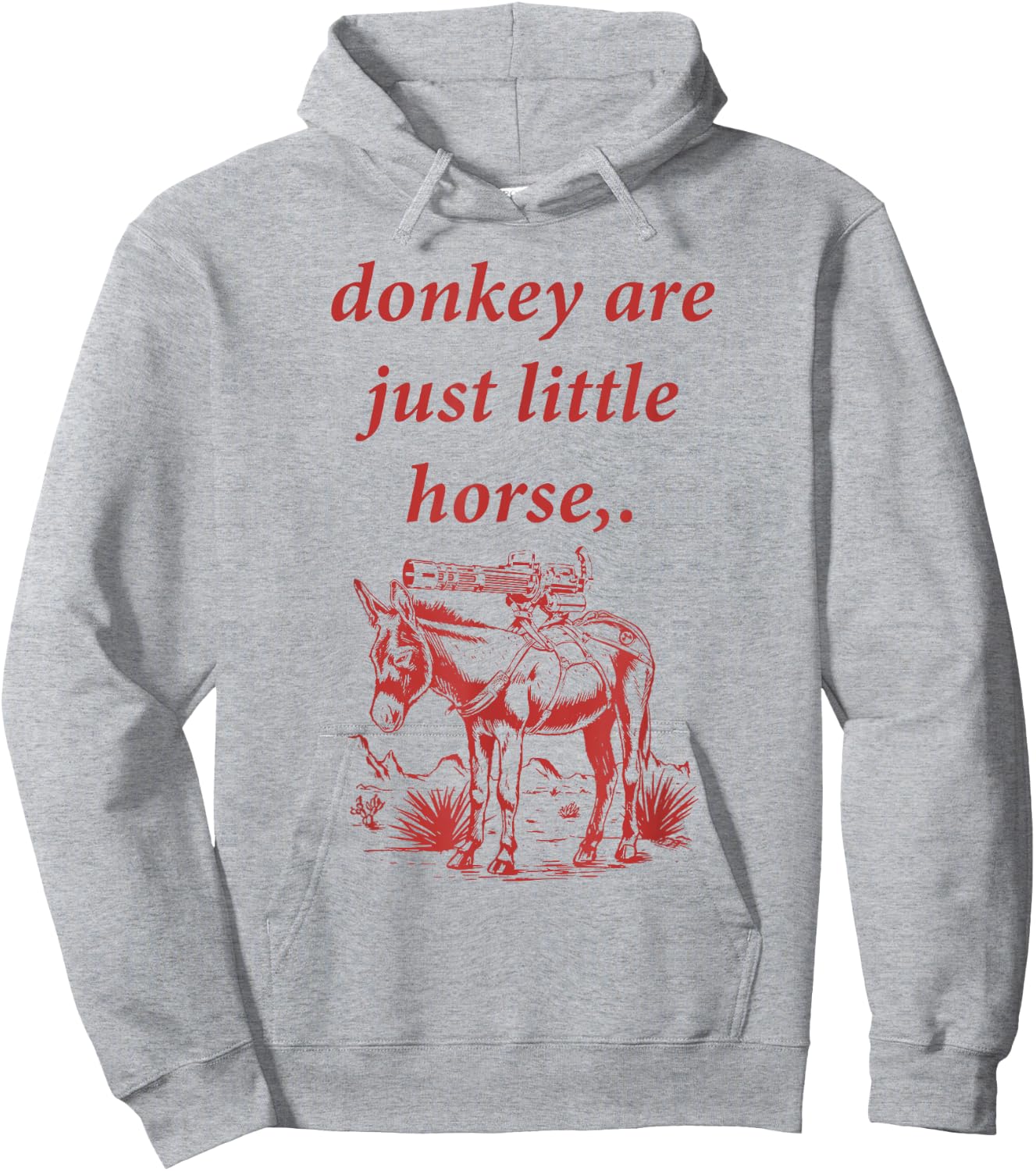Donkey Are Just Little Horse Apparel Hoodie - Hoodie | Ash