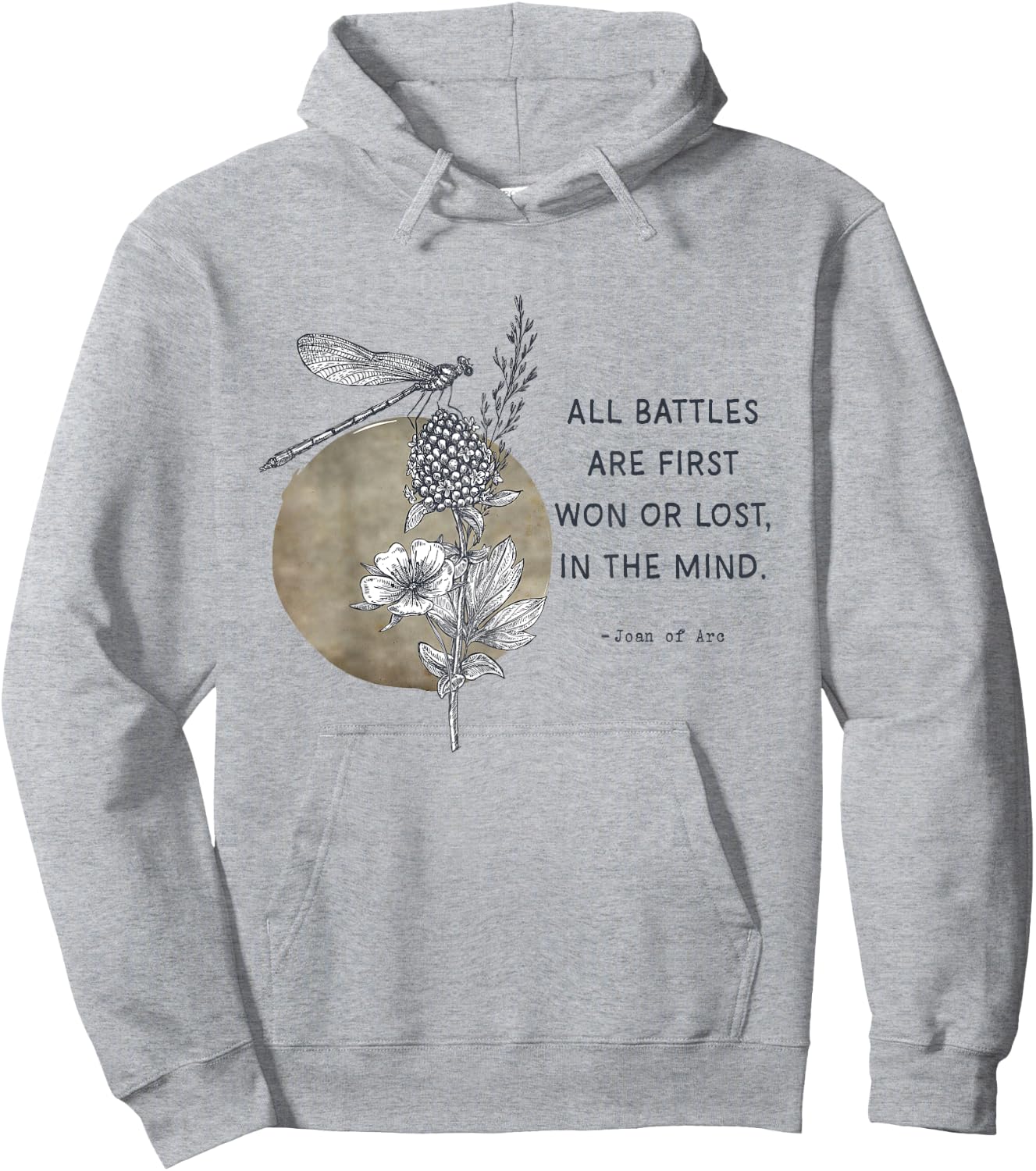 All Battles are First Won St Joan of Arc Quotes Hoodie - Hoodie | Ash