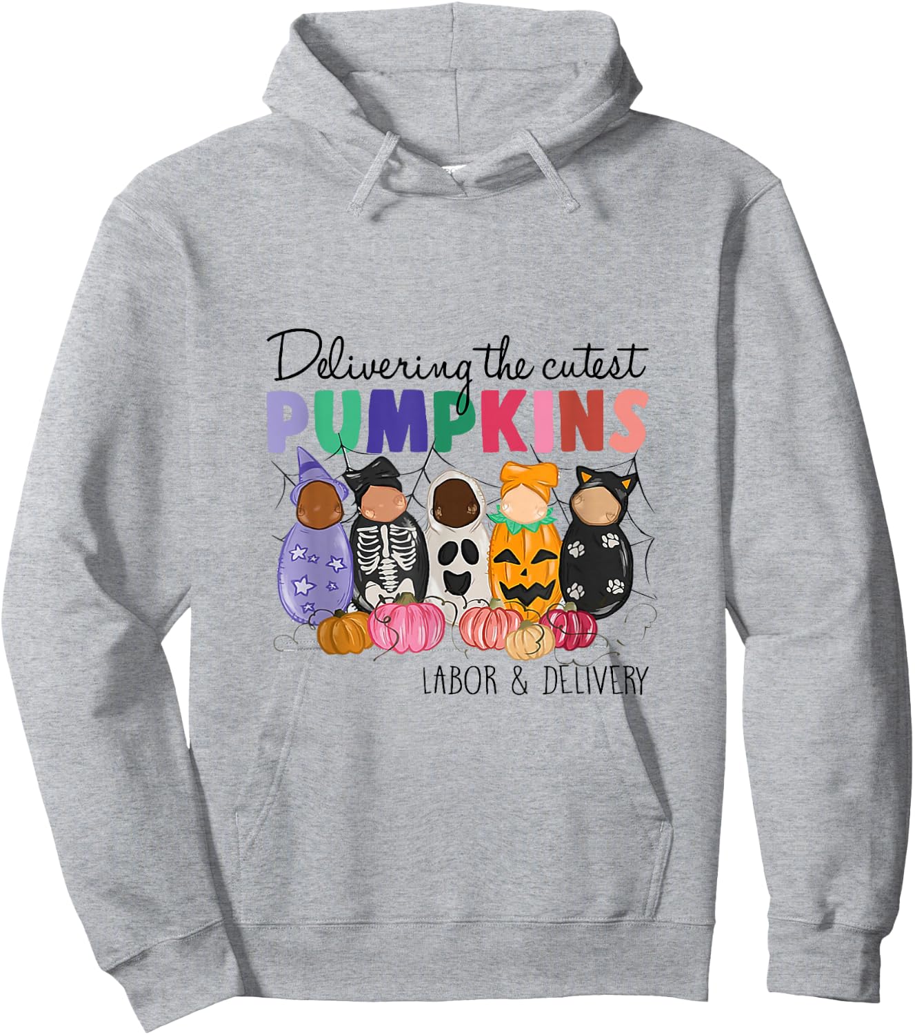 Delivering The Cutest Pumpkins Labor & Delivery Nurse Fall Hoodie - Hoodie | Ash