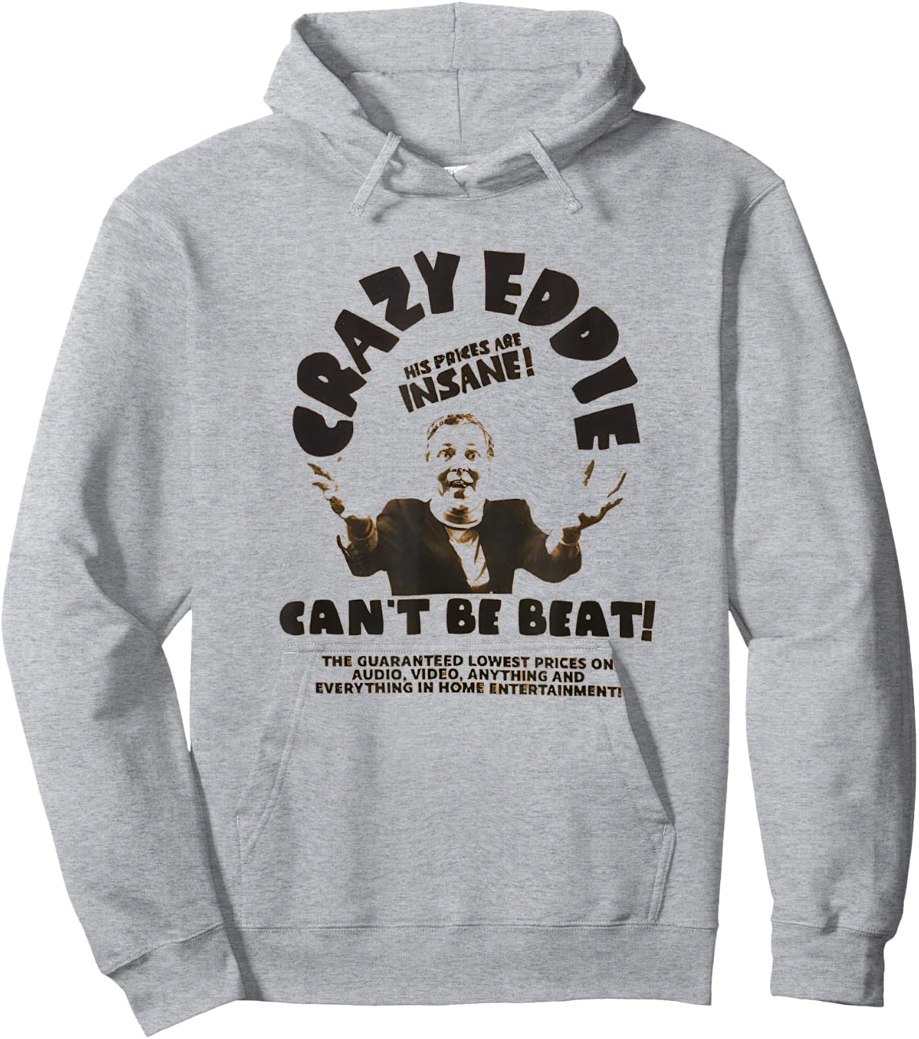 Crazy Eddie Electronics Department Store Retro Vintage Hoodie - Hoodie | Ash