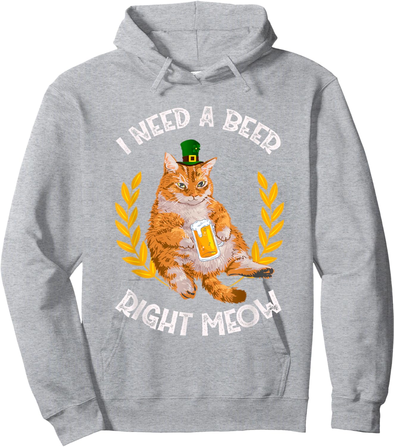 I Need A Beer Right Meow - Saint Patrick's Day Beer Cat Men Women Hoodie - Hoodie | Ash