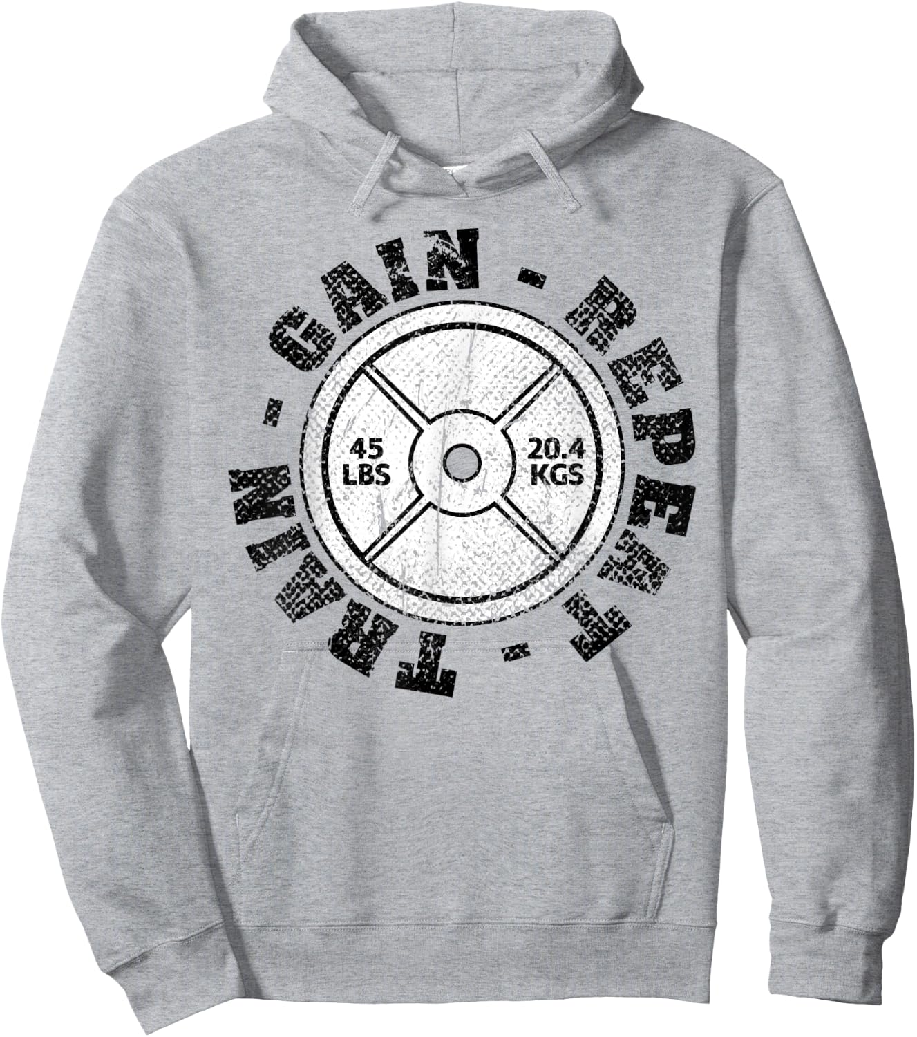 Weightlifting 45 lb Plate Weight Train Gain Repeat Workout Hoodie - Hoodie | Ash