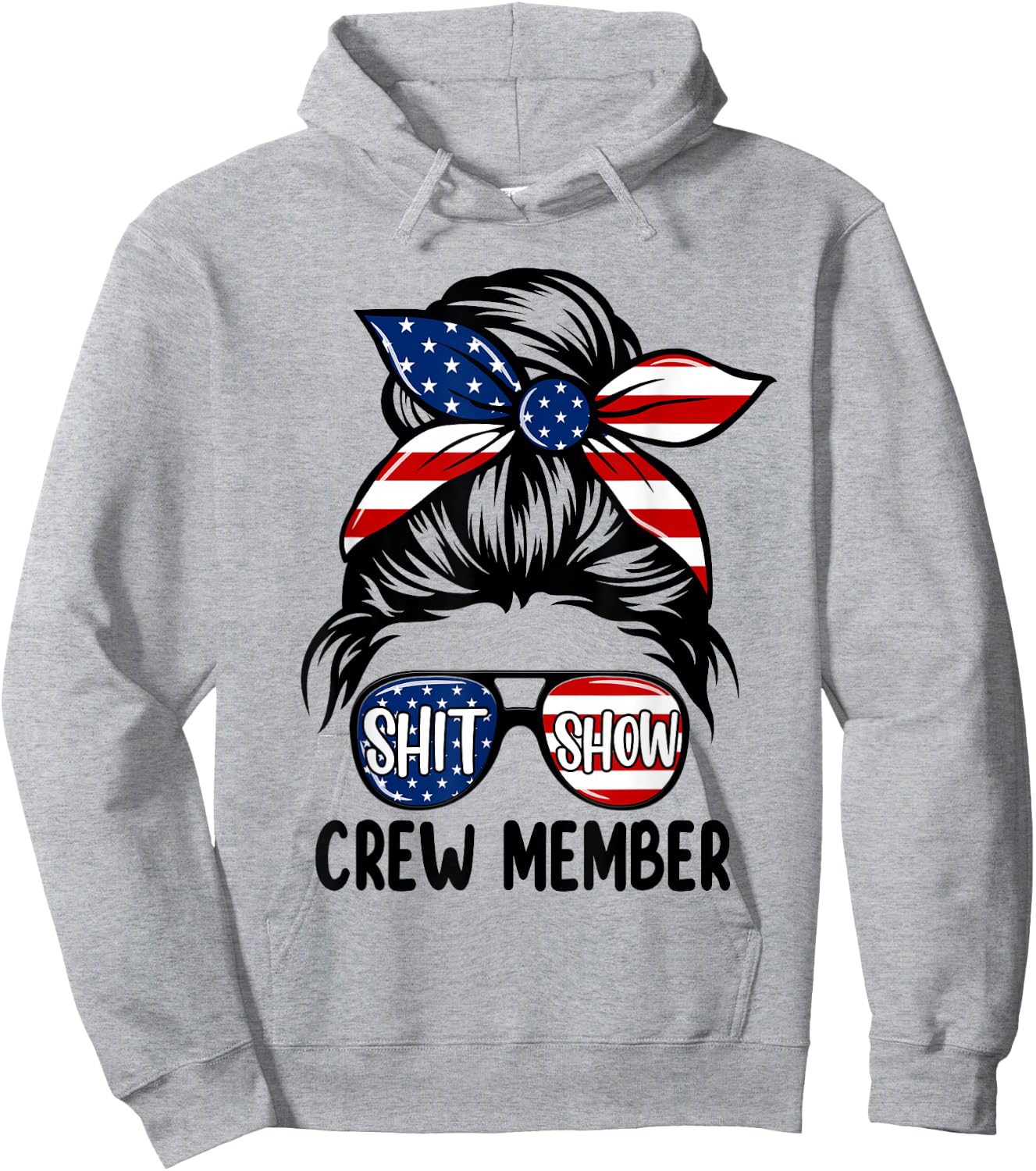 Women Shit Show Crew Member Amerian Flag Headband Messy Bun Hoodie - Hoodie | Ash