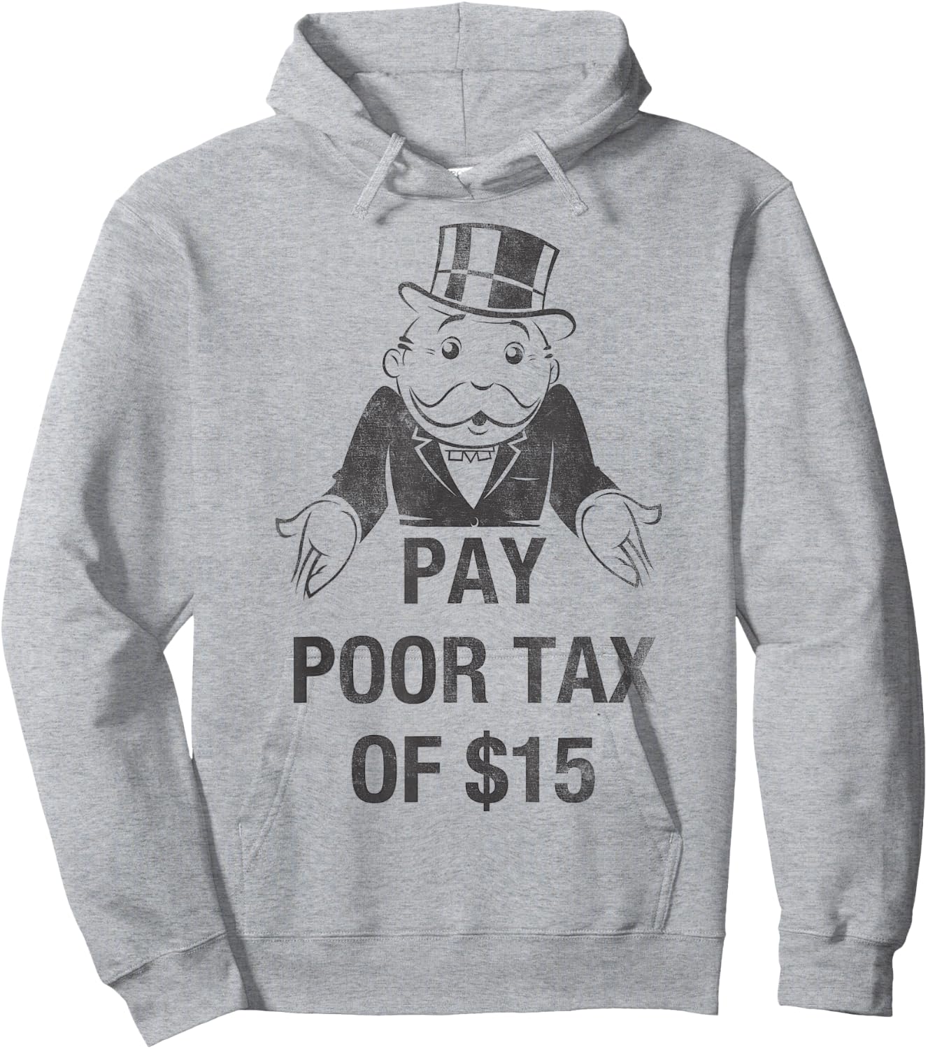 Monopoly Mr. Monopoly Pay Poor Tax Of $15 Funny Vintage Hoodie - Hoodie | Ash