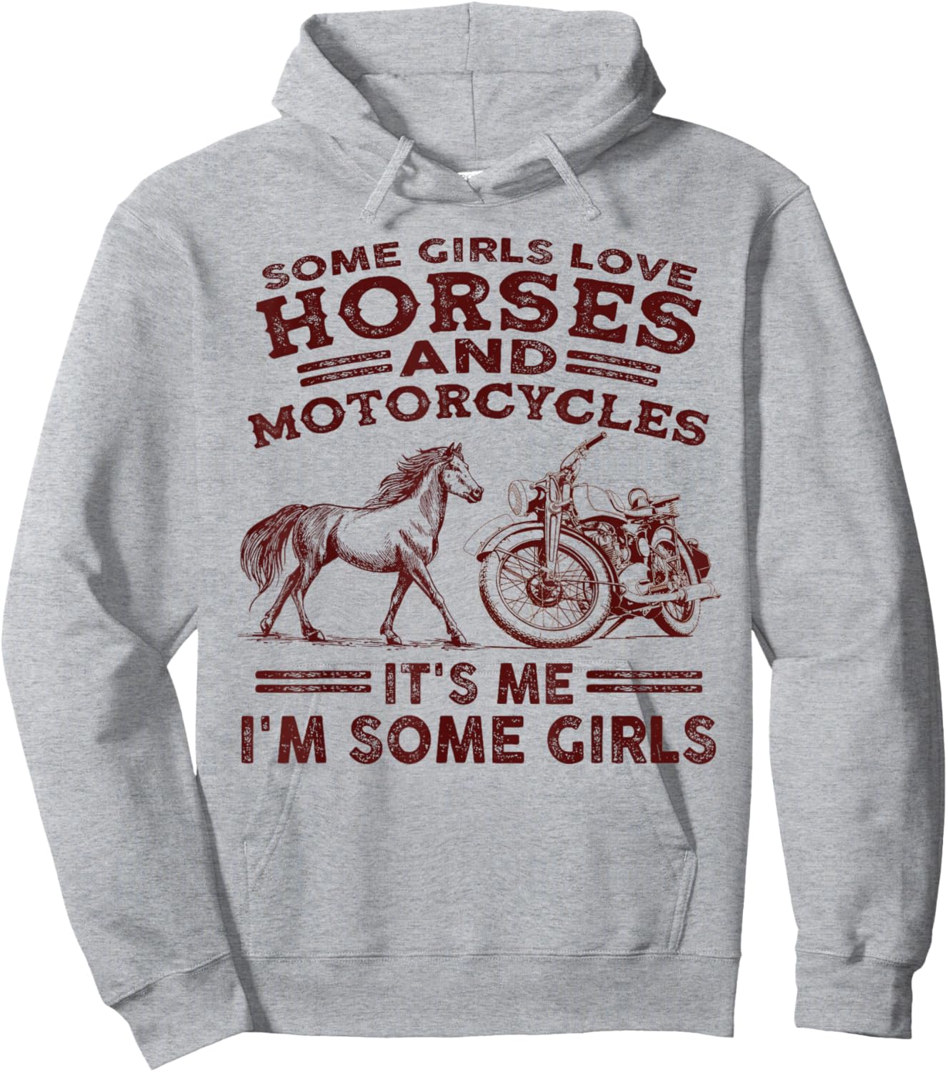 Some girls love horses and motorcycles its me im some girls Hoodie - Hoodie | Ash