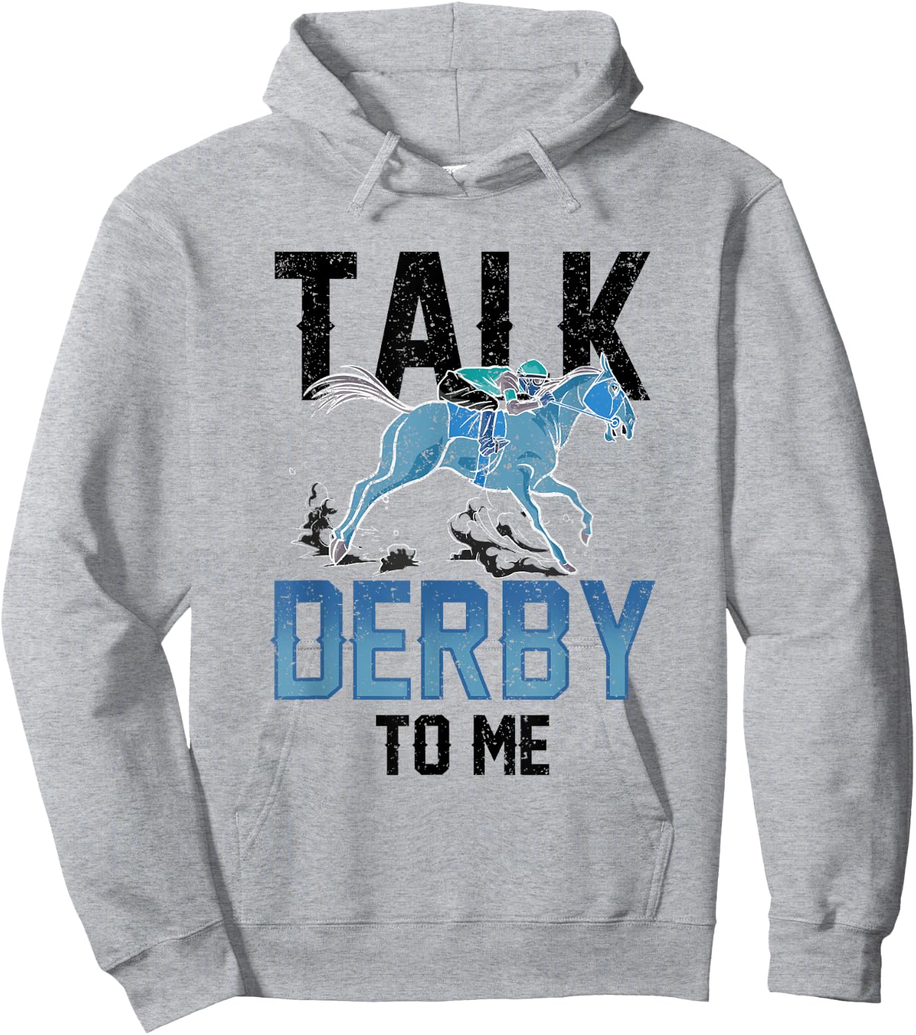 Talk Derby To Me Lover Equestrian Rider Riding Horse Hoodie - Hoodie | Ash
