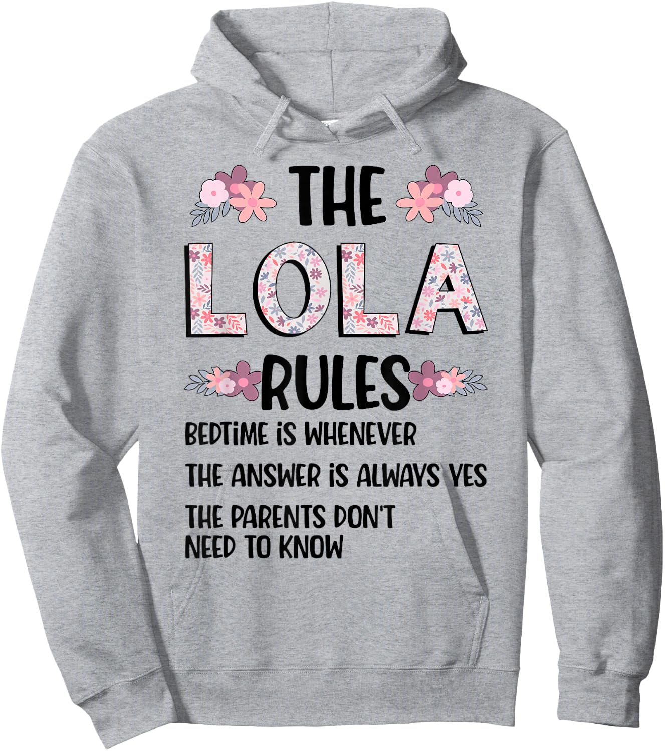 Lola Grandma Rules Lola Grandmother Hoodie - Hoodie | Ash