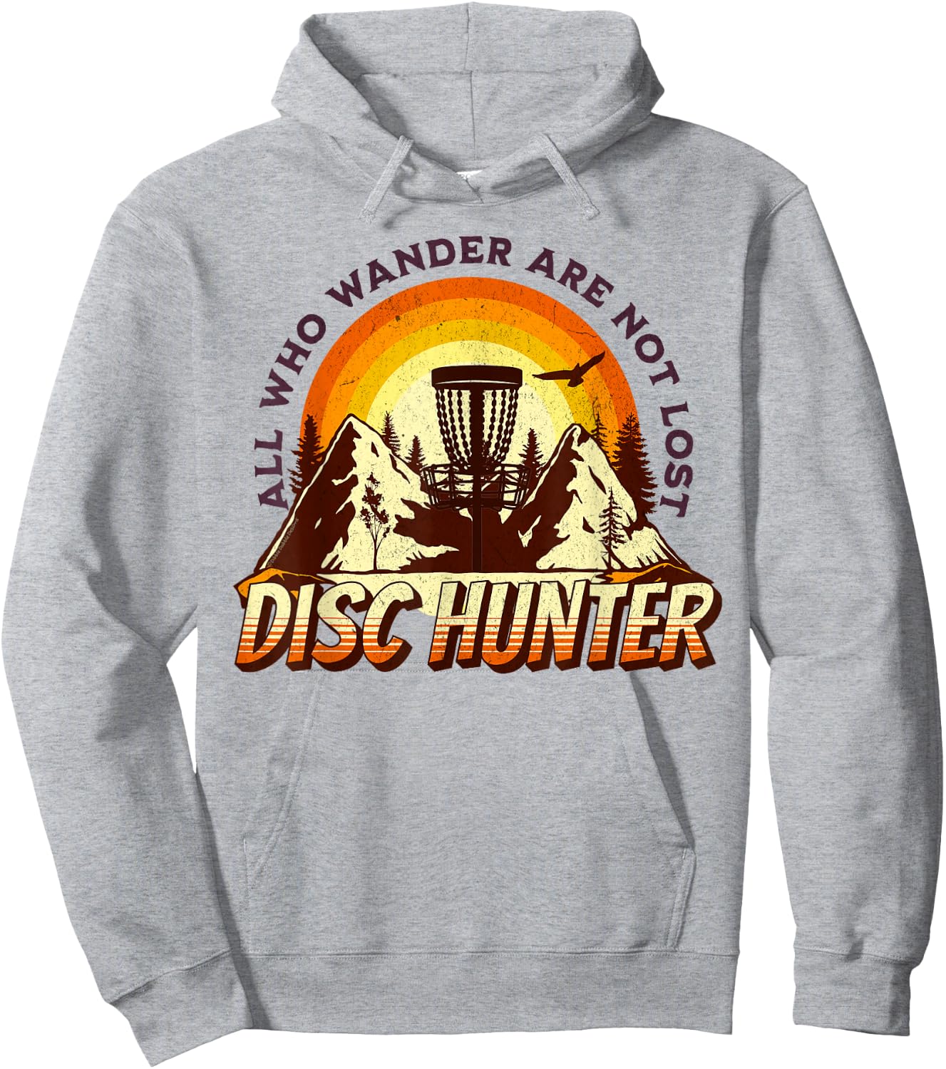 Disc Hunter All Who Wander Are Not Lost Funny Disc Golf Hoodie - Hoodie | Ash