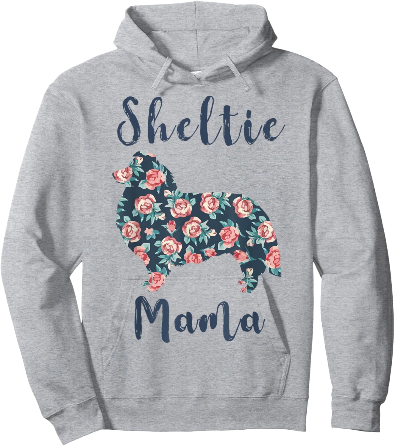 Shetland-Sheepdog Mom Sheltie Dog Mama Mother Day Gift Women Hoodie - Hoodie | Ash