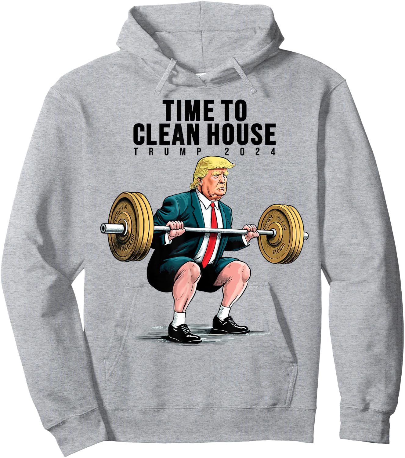 Time To Clean House Trump For President 2024 Workout Gym Hoodie - Hoodie | Ash
