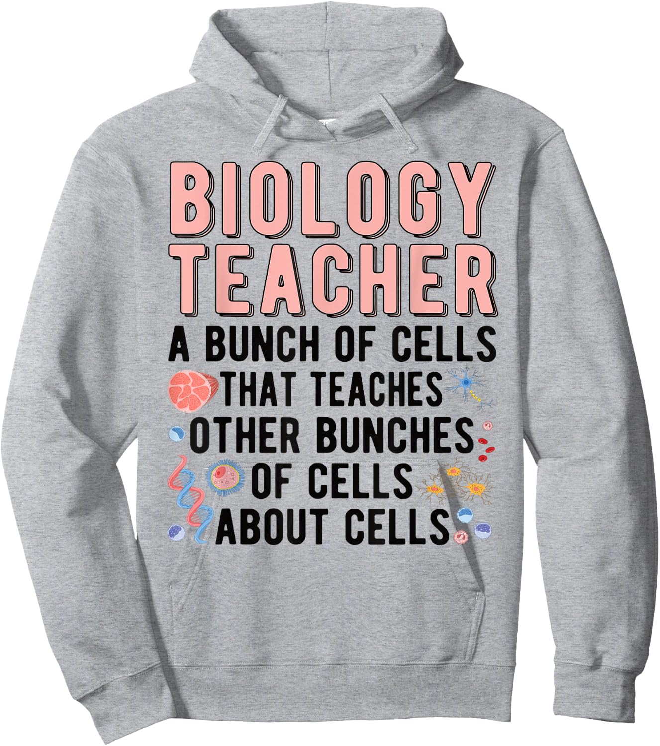 Biology Teacher A Bunch Of Cells Biology Teaching Hoodie - Hoodie | Ash