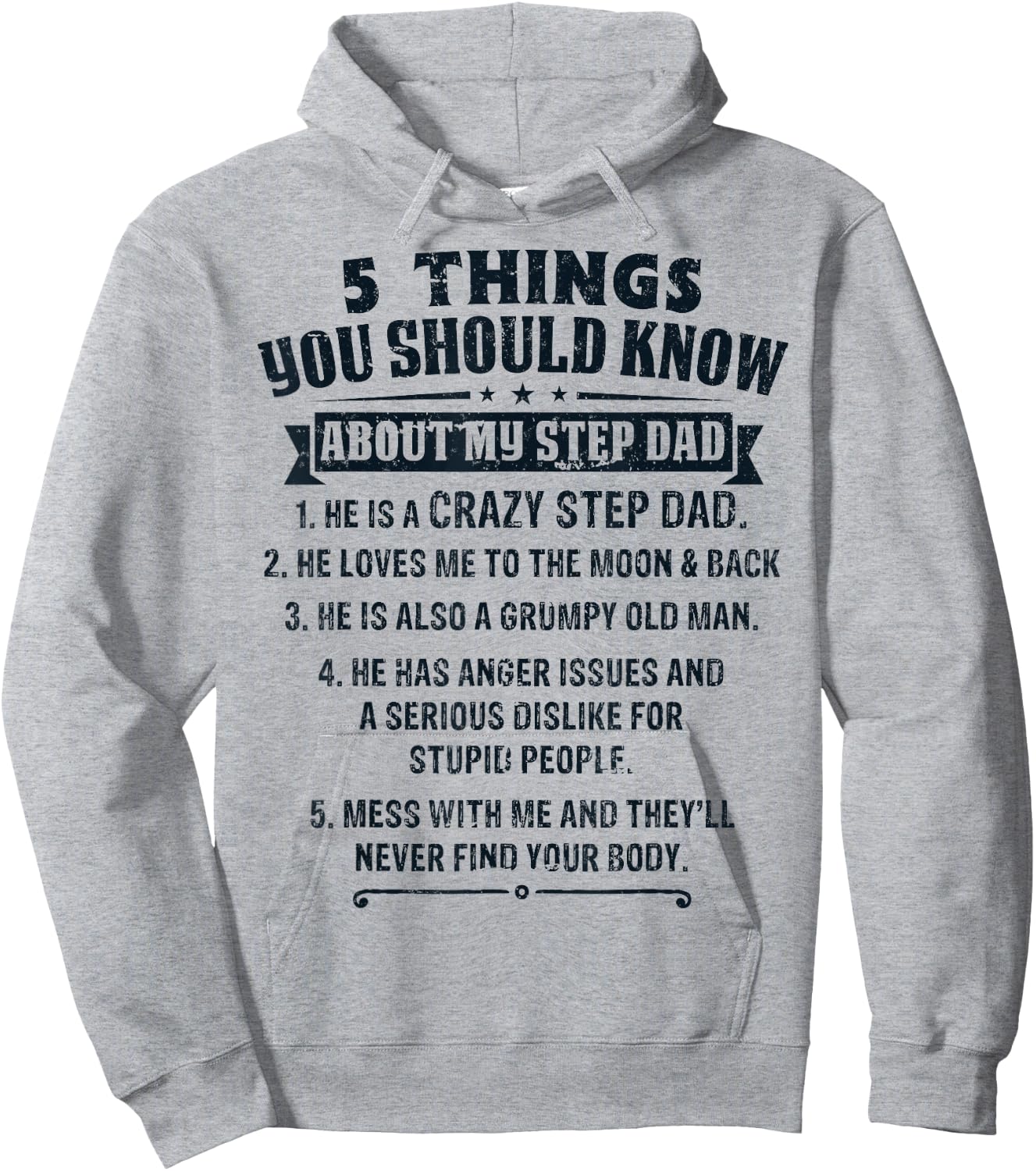 Funny Things You Should Know About My Step Dad Father’s Day Hoodie - Hoodie | Ash