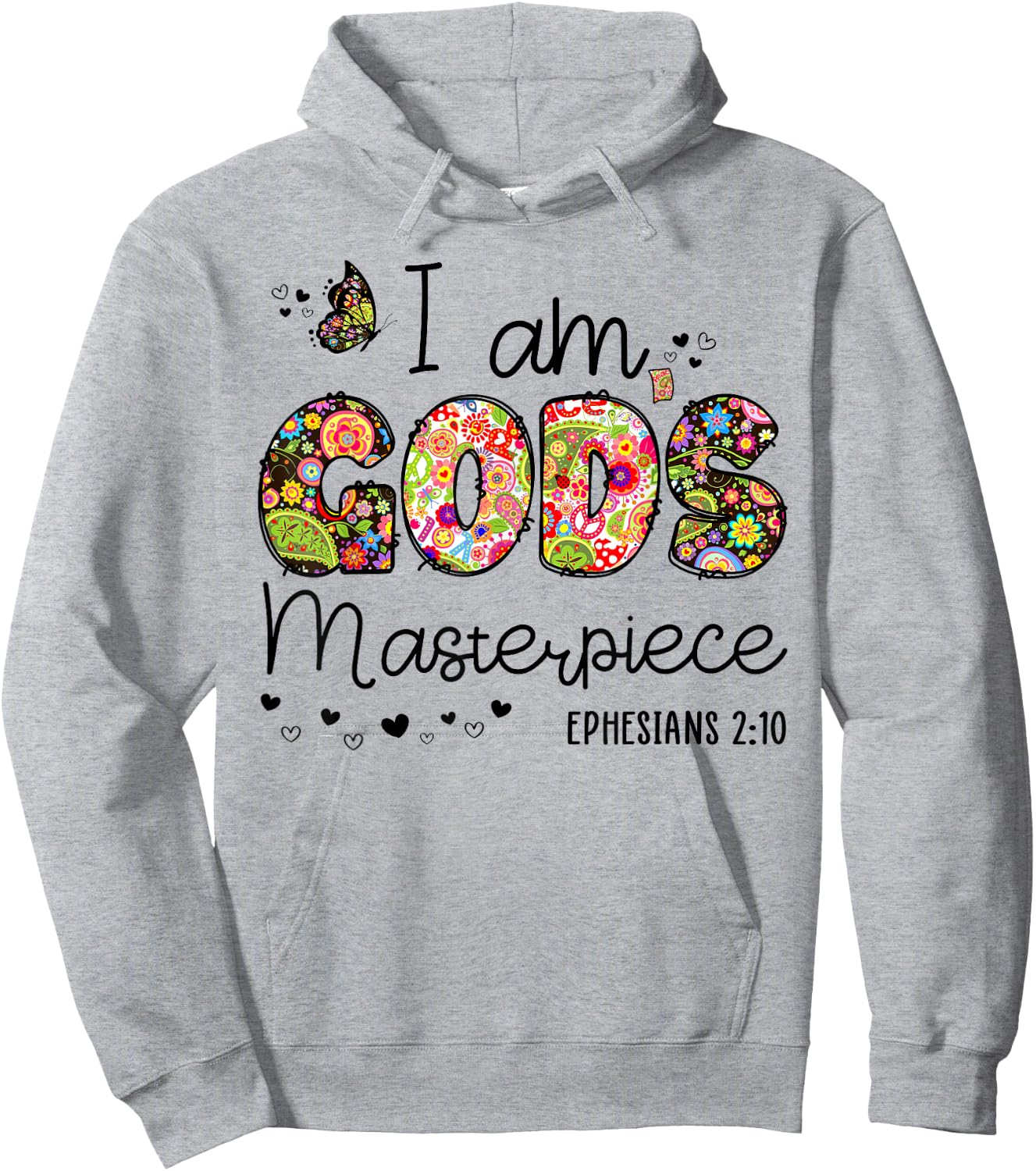 I’m God's Masterpiece Christian Faith Bible Jesus God Prayer Hoodie - Hoodie | Ash