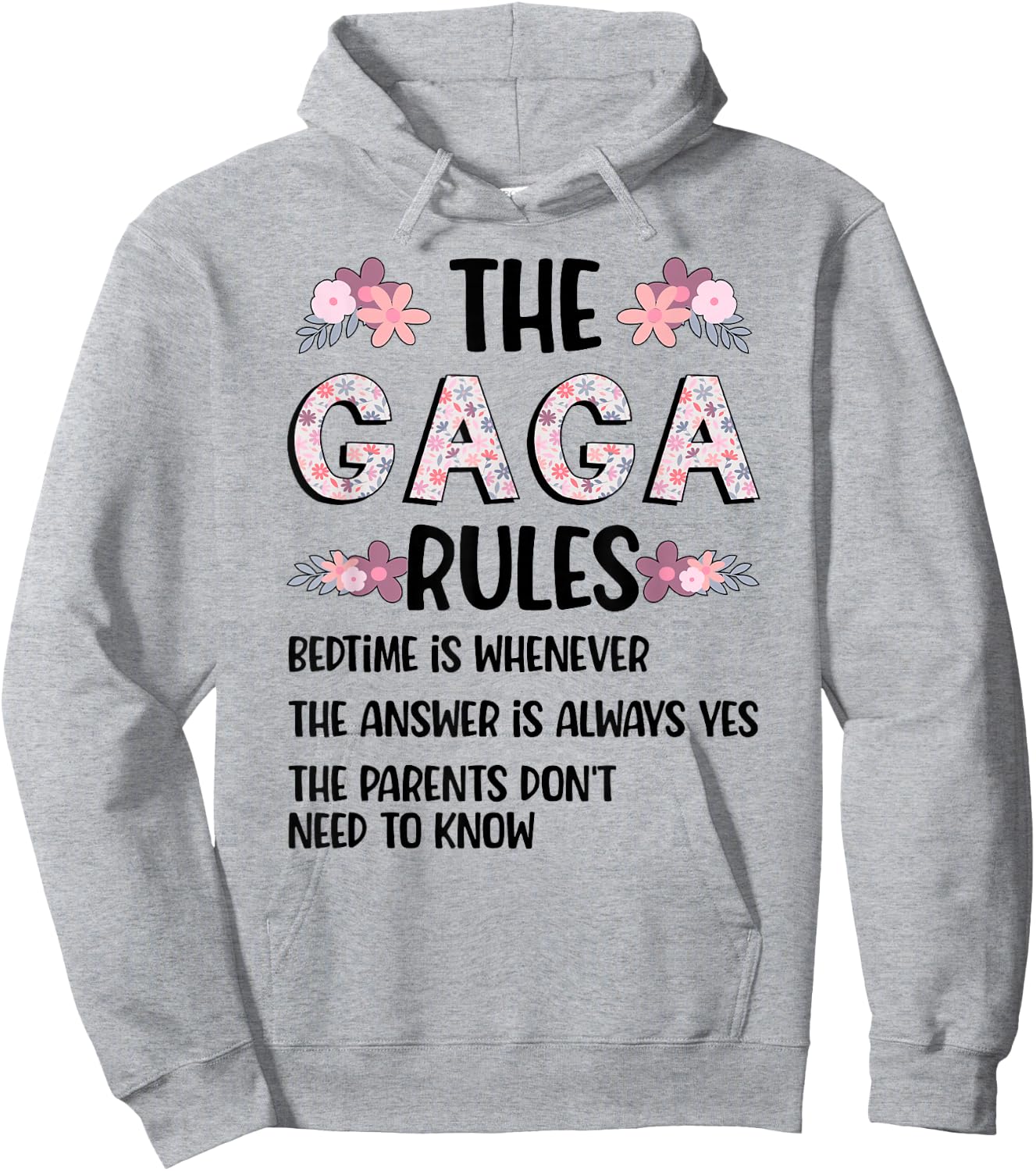 Gaga Grandma Rules Gaga Grandmother Hoodie - Hoodie | Ash