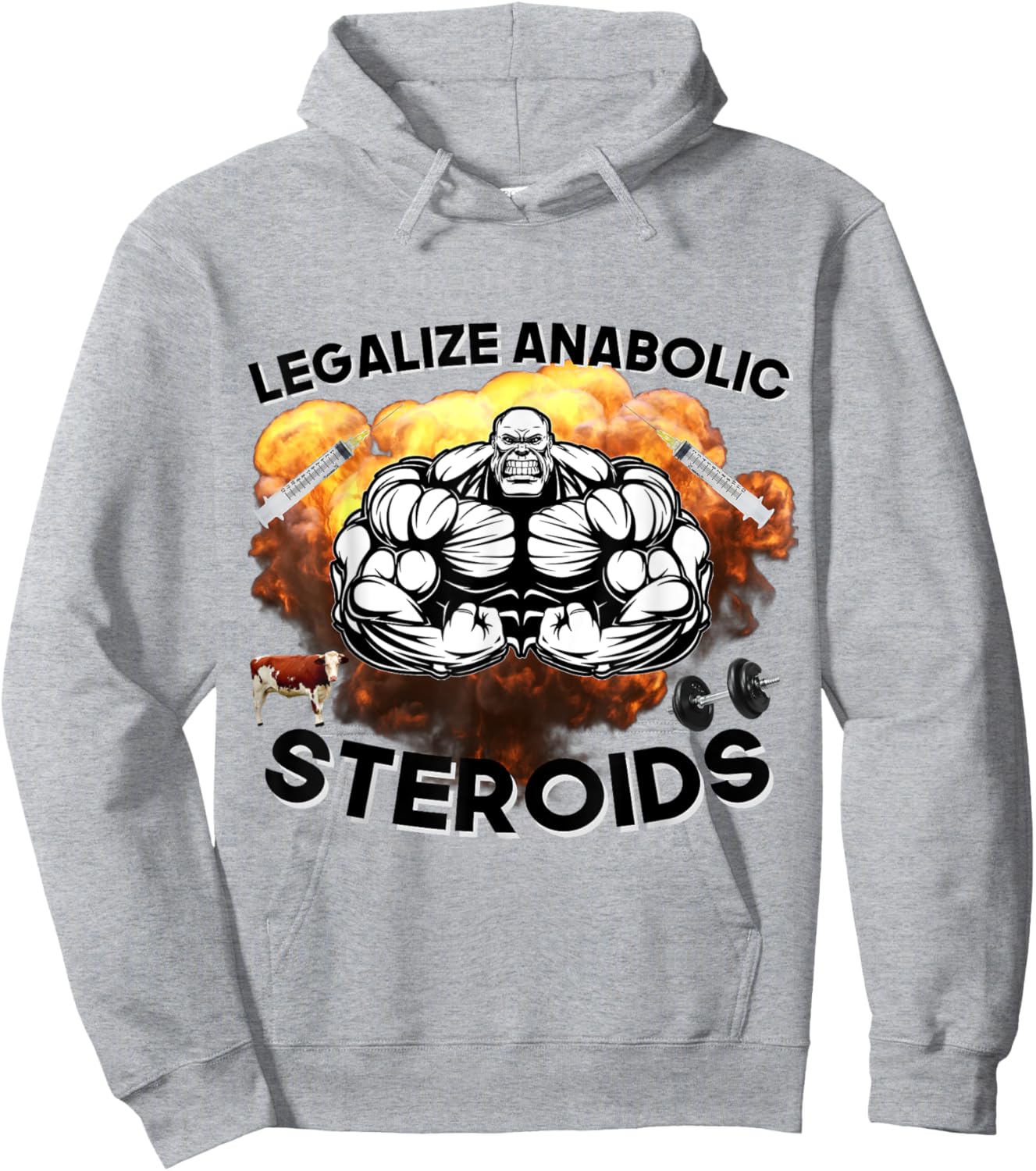 Legalize Anabolic Steroids Funny Gym Bodybuilding Design Hoodie - Hoodie | Ash