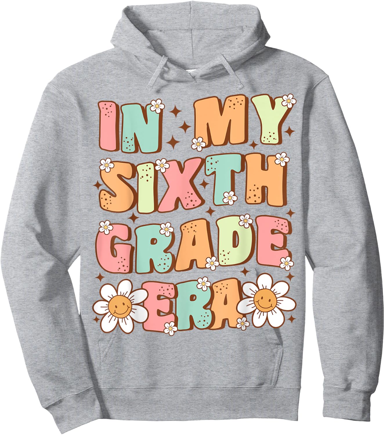 In My Sixth Grade Era Cute Groovy 6th Grade Back to School Hoodie - Hoodie | Ash
