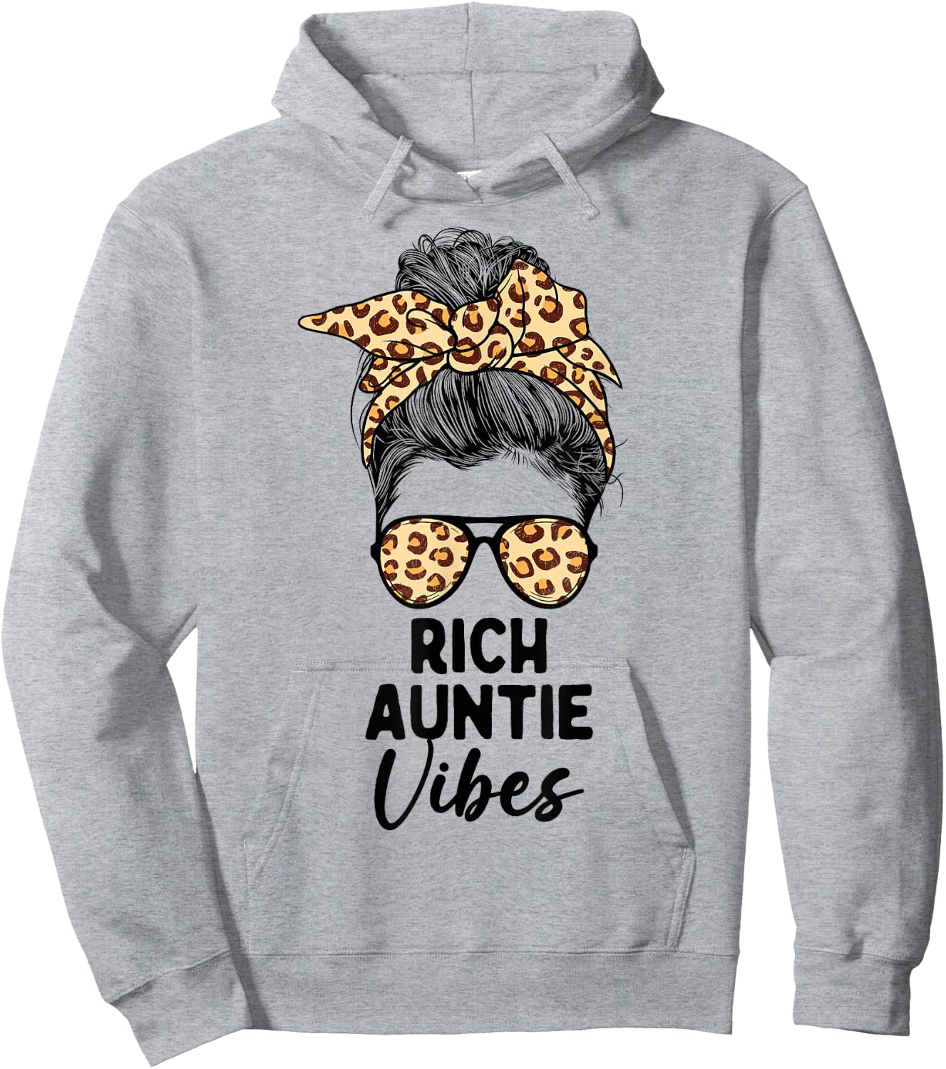 Rich Auntie Vibes Funny Aunt Saying Messy Bun Mother's Day Hoodie - Hoodie | Ash