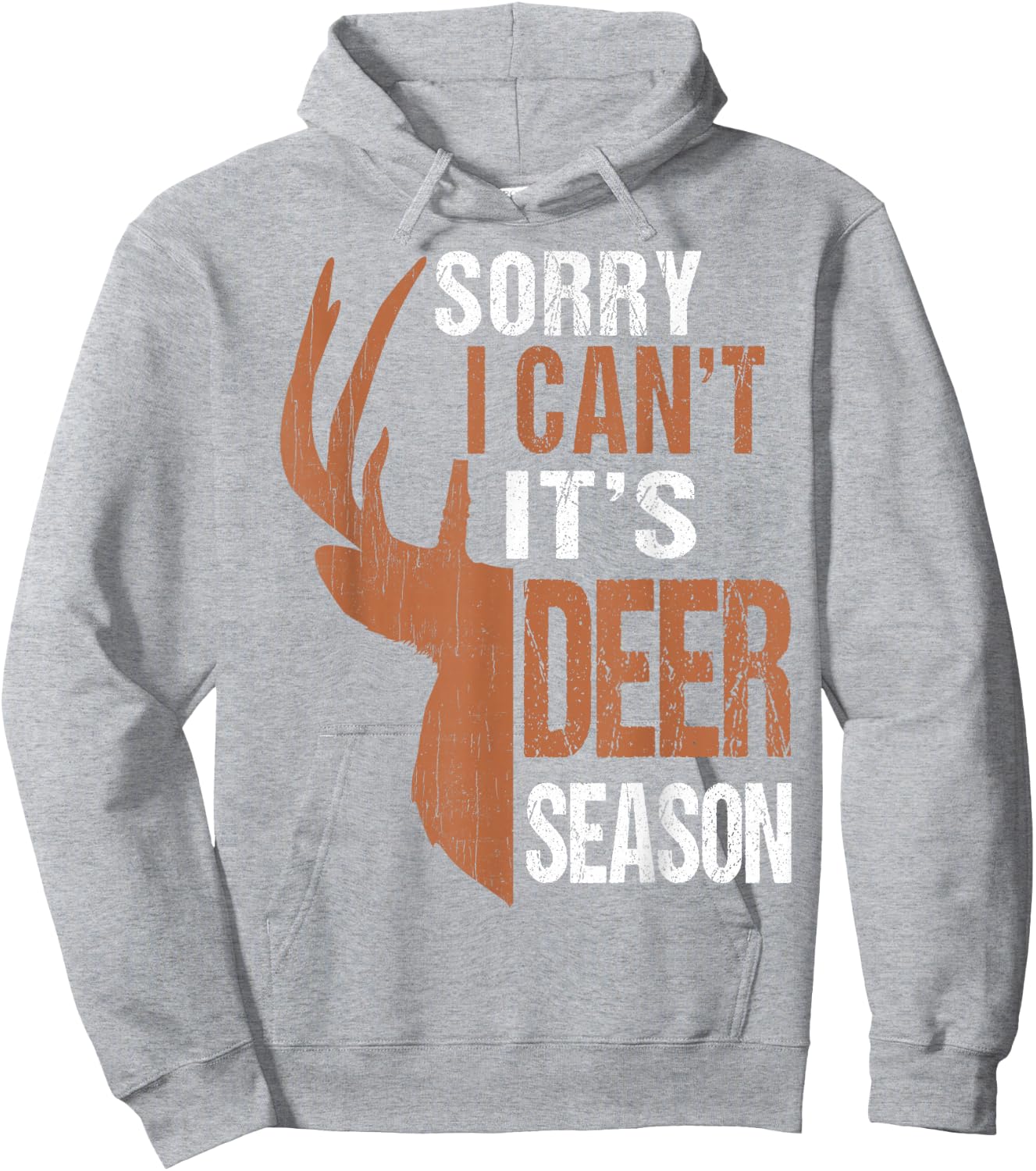 Funny Hunting-Shirt Sorry I Cant Its Deer Season Hunter Dad Hoodie - Hoodie | Ash