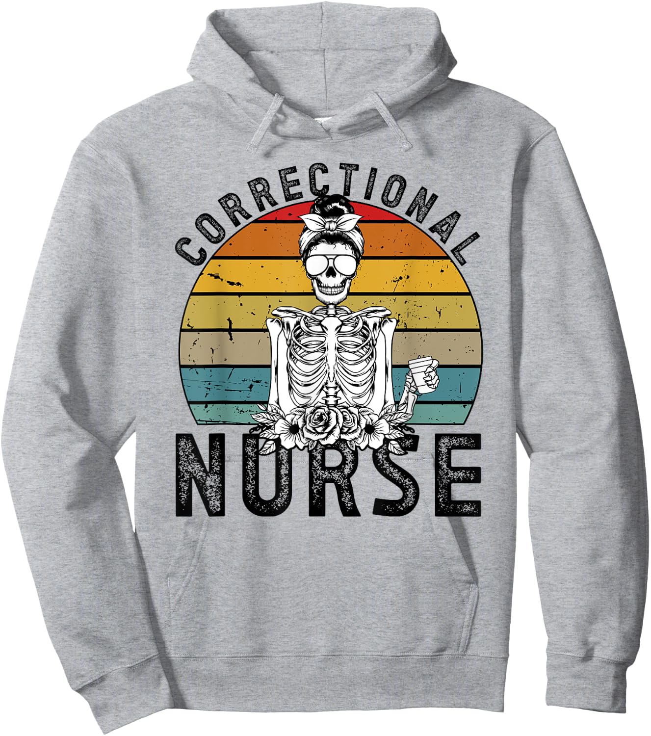 Correctional Nurse Corrections Nurse Correctional Nursing Hoodie - Hoodie | Ash