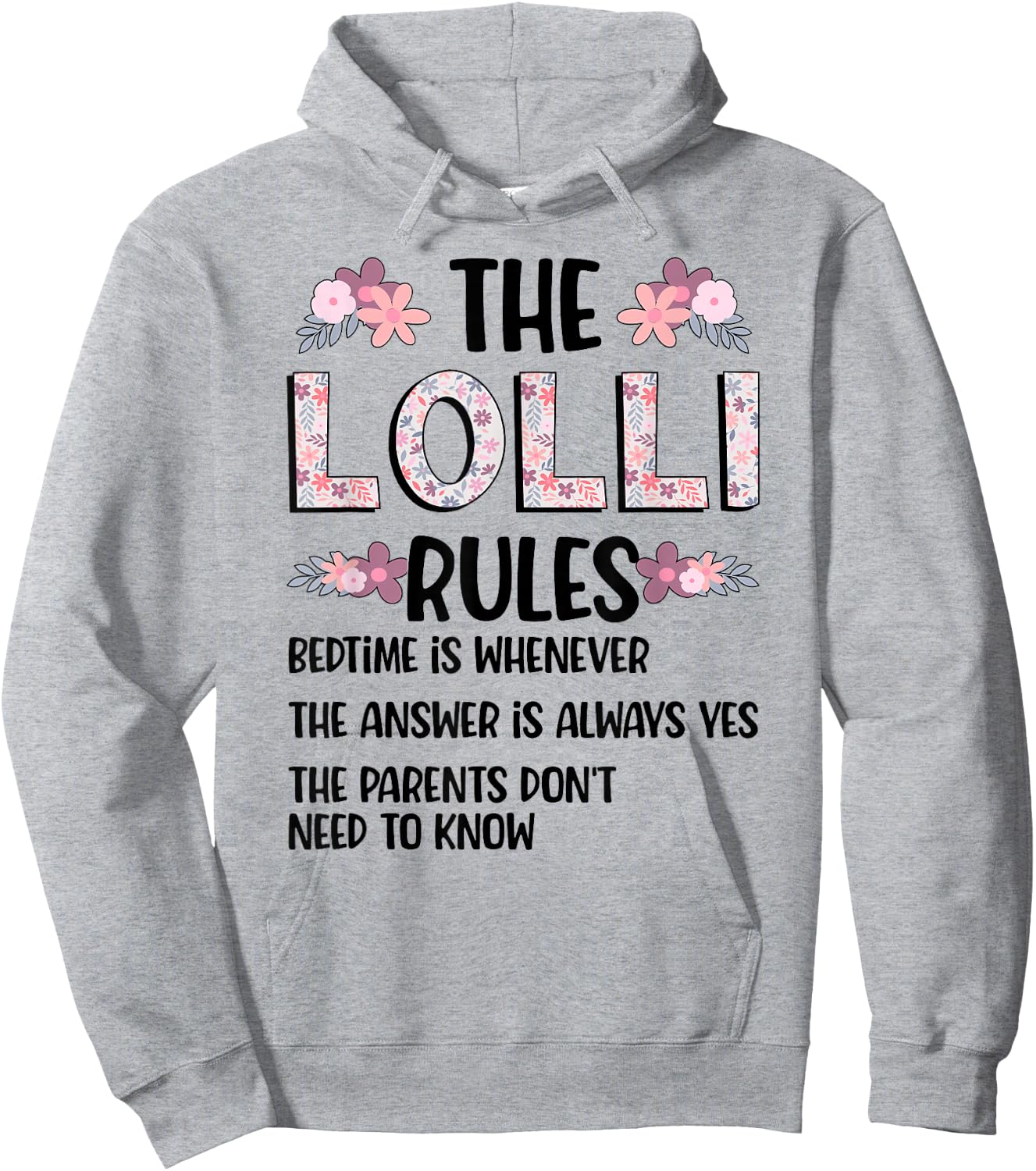 Lolli Grandma Rules Lolli Grandmother Hoodie - Hoodie | Ash