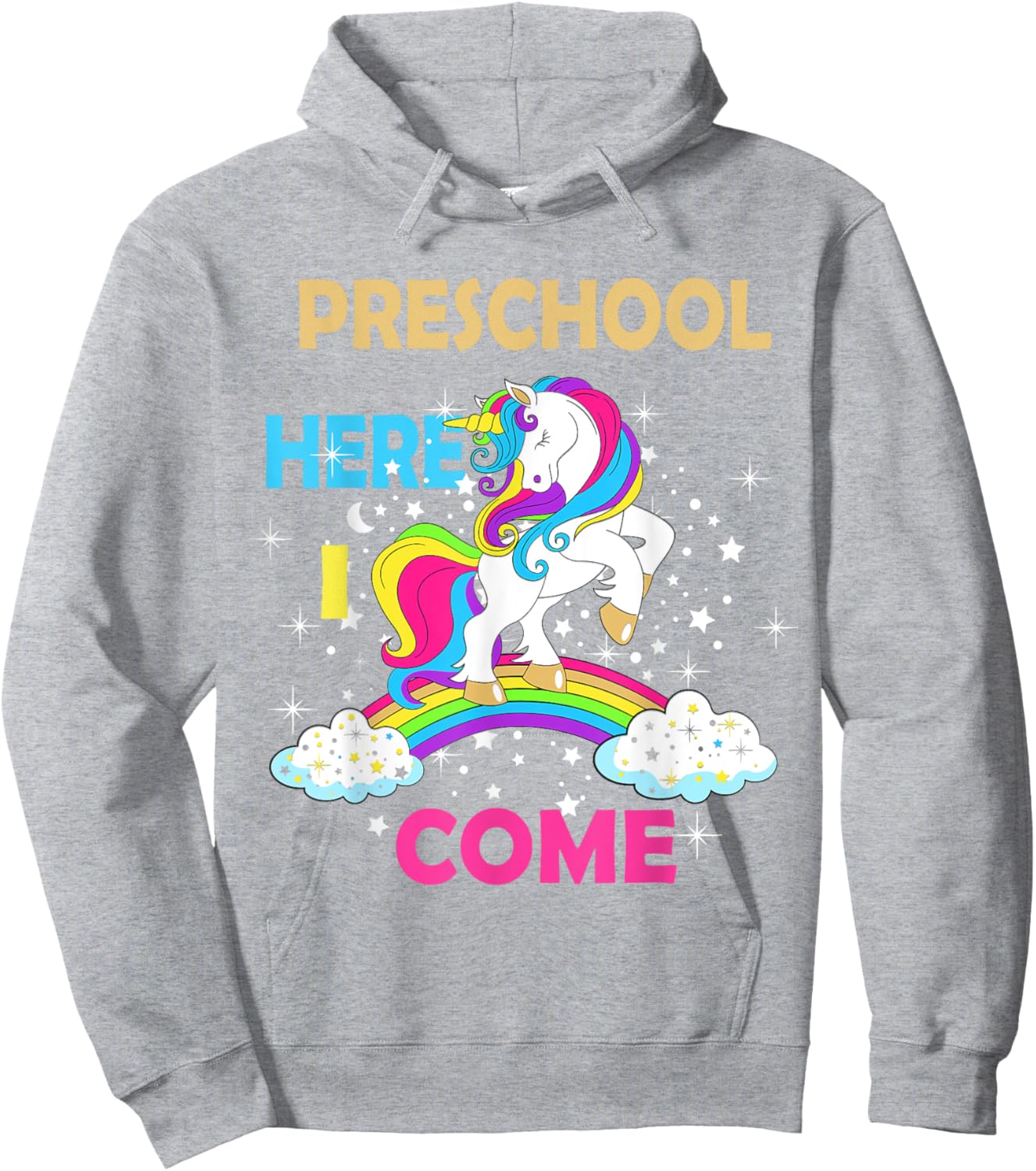 Look Out Preschool Here I Come Girl Unicorn Pre School Hoodie - Hoodie | Ash
