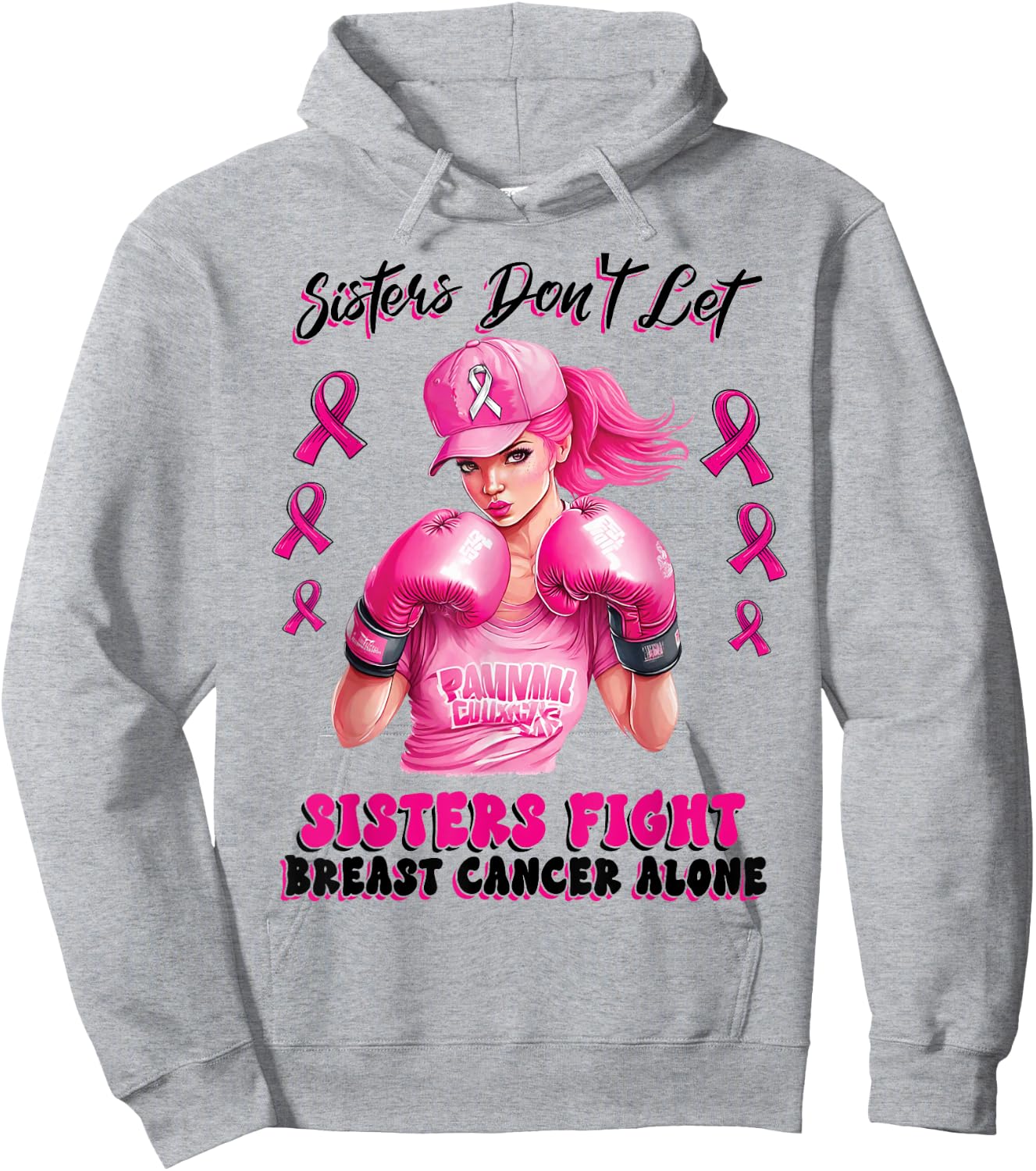 Sisters Don't Let Sisters Fight Breast Cancer Alone Warrior Hoodie - Hoodie | Ash