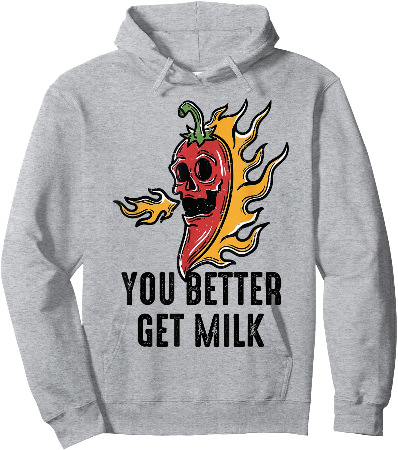Spicy Food - You Better Get Milk - Ghost Peppers - Chilli Hoodie - Hoodie | Ash