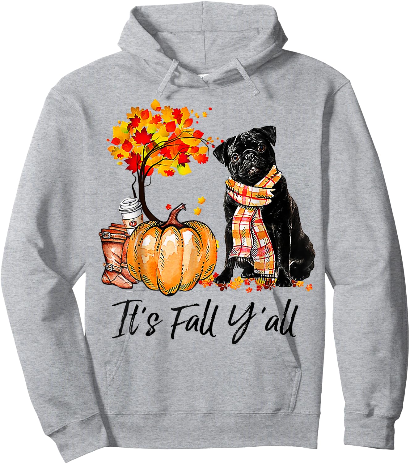 It's Fall Y'all Pug Pumpkin Dog Autumn Halloween Women Hoodie - Hoodie | Ash