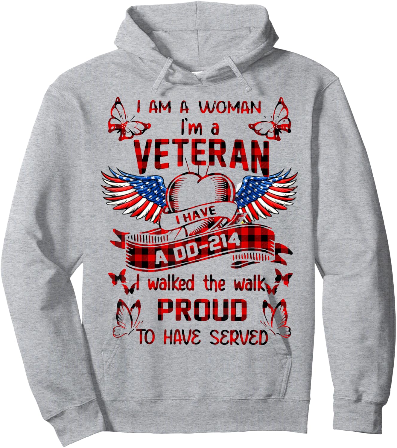 I Am A Woman I'm A Veteran I Have A DD-214 I Walked The Walk Hoodie - Hoodie | Ash