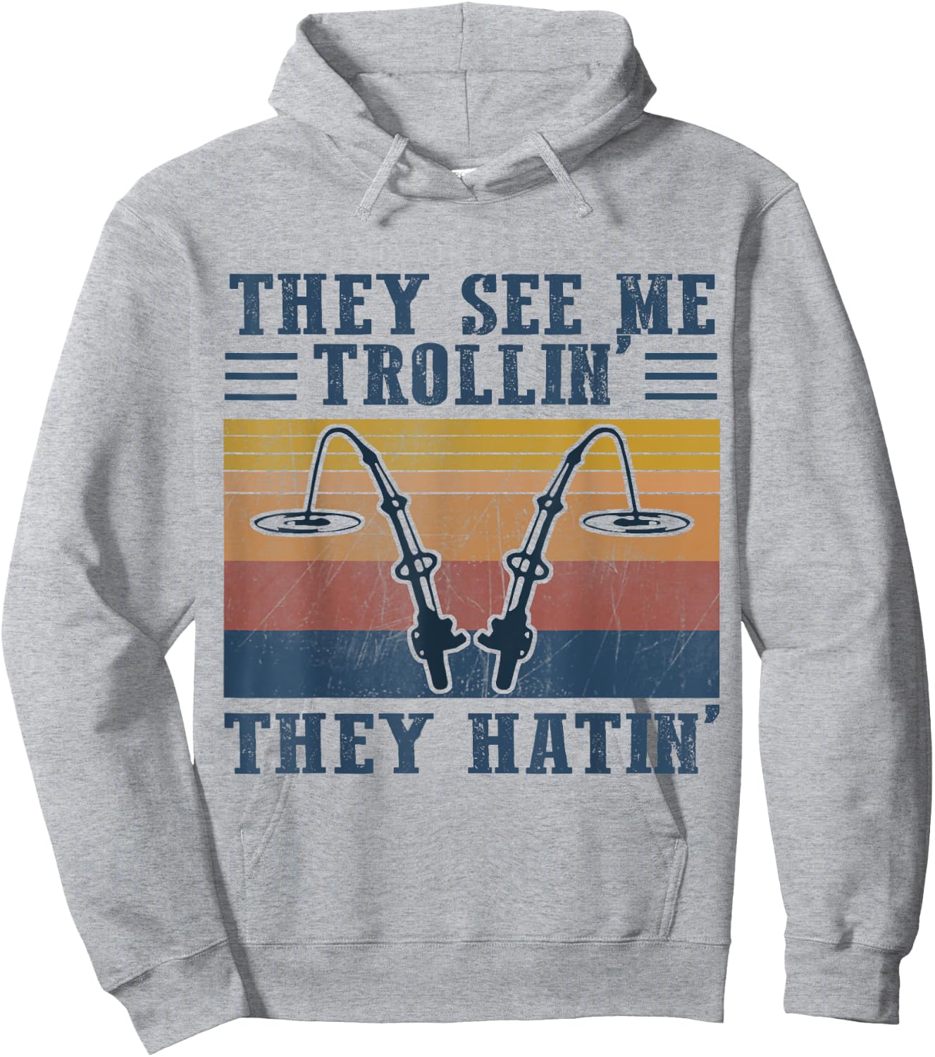 They See Me Trollin' They Hatin' Funny Fishing Fisherman Hoodie - Hoodie | Ash
