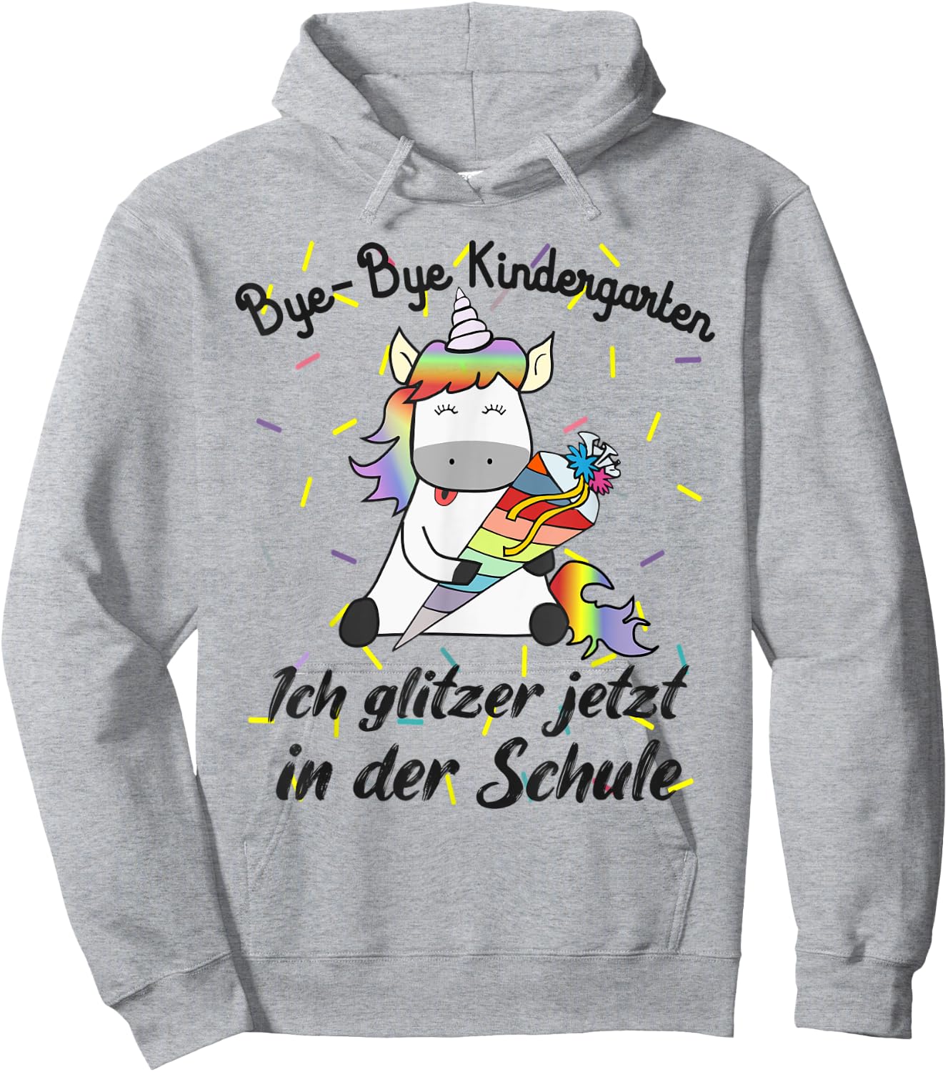 Bye Bye Kindergarten Ich glitzer jetzt in der Schule Unicorn Hoodie - Hoodie | Ash