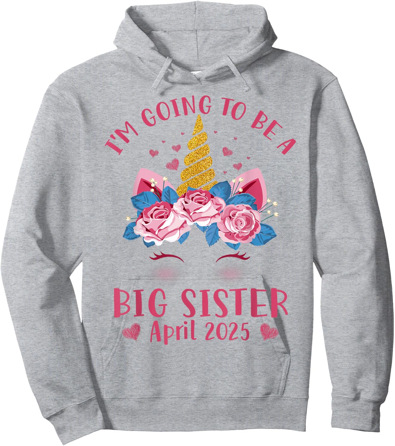 Cute Unicorn Face I'm Going To Be A Big Sister April 2025 Hoodie - Hoodie | Ash