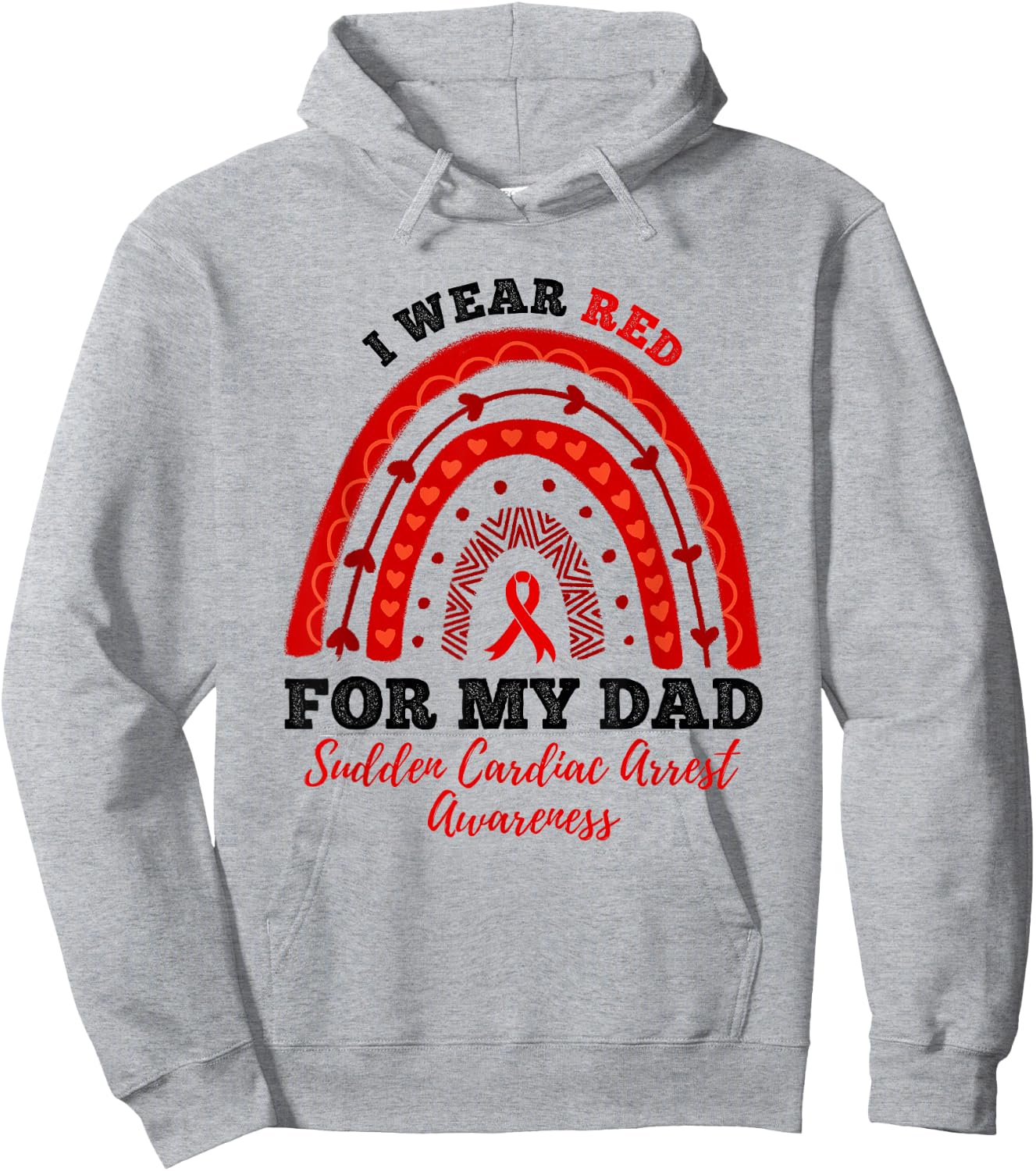 Rainbow I Wear Red Dad Sudden Cardiac Arrest Awareness Hoodie - Hoodie | Ash