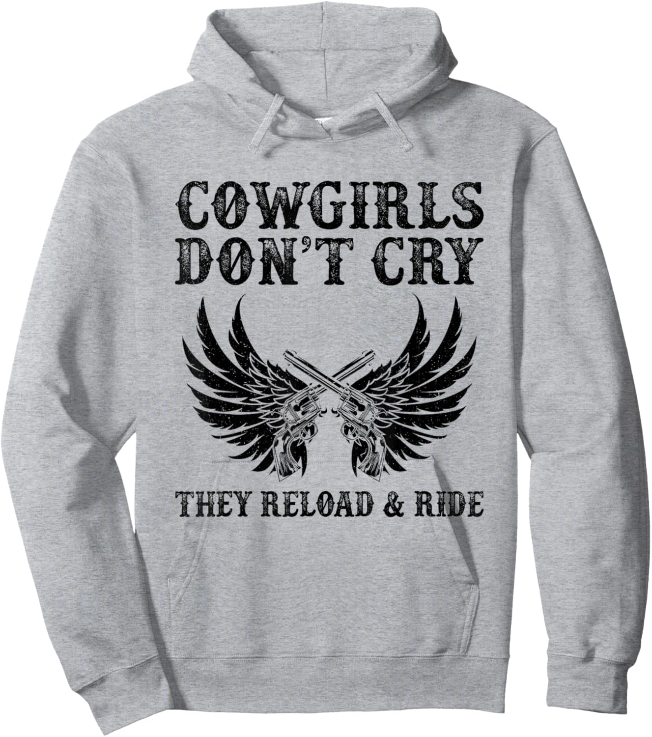 Cowgirls Don't Cry They Reload And Ride Western Country Hoodie - Hoodie | Ash